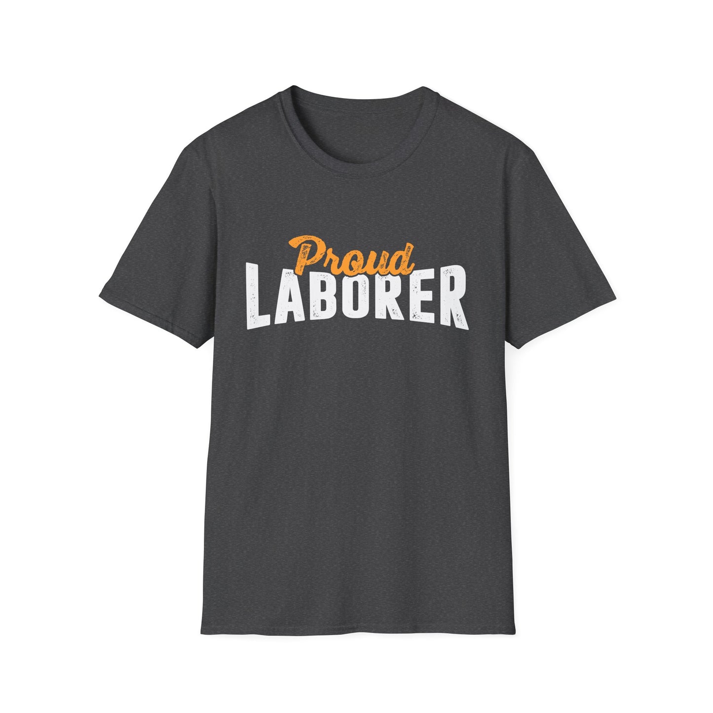 Proud Laborer Men's Softstyle T-Shirt
