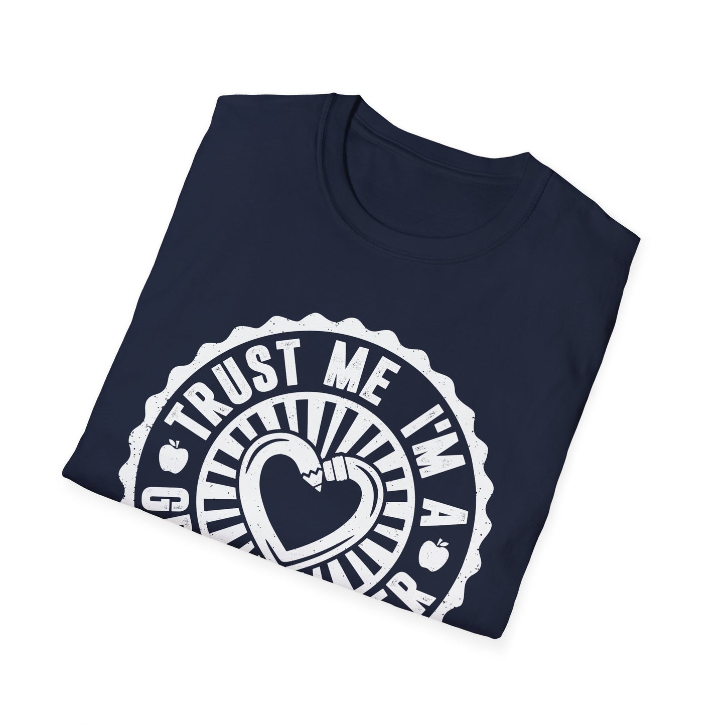 Trust Me I'm a Great Teacher Men's Softstyle T-Shirt