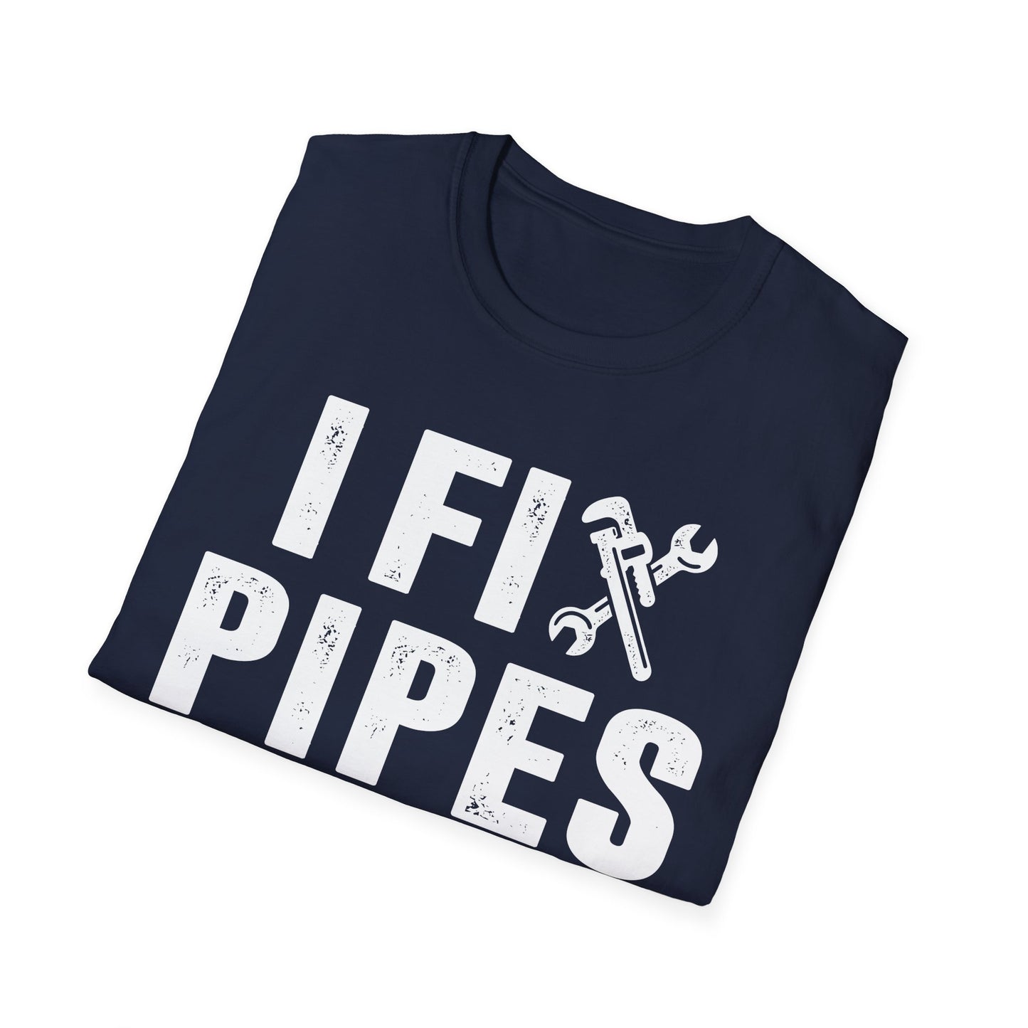 I Fix Pipes Men's Softstyle T-Shirt