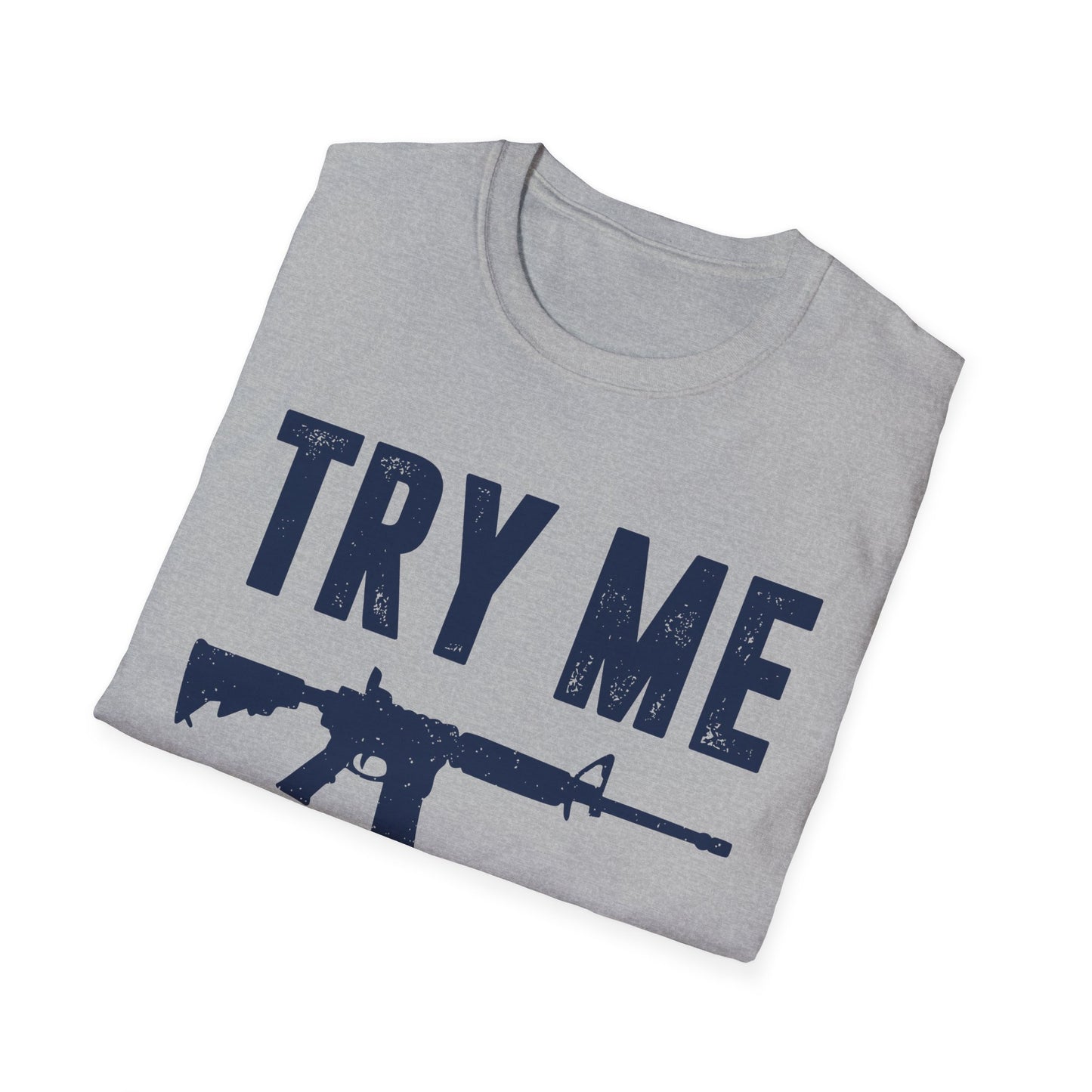 Try Me Men's Softstyle T-Shirt