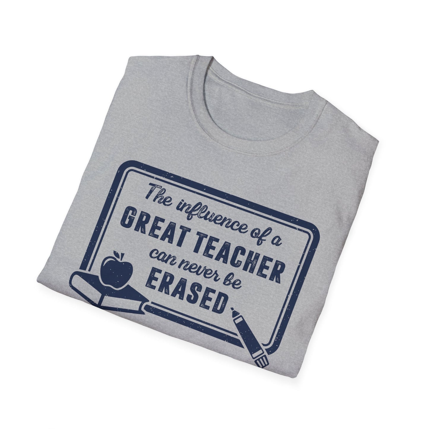 The Influence of a Great Teacher Can Never Be Erased Men's Softstyle T-Shirt