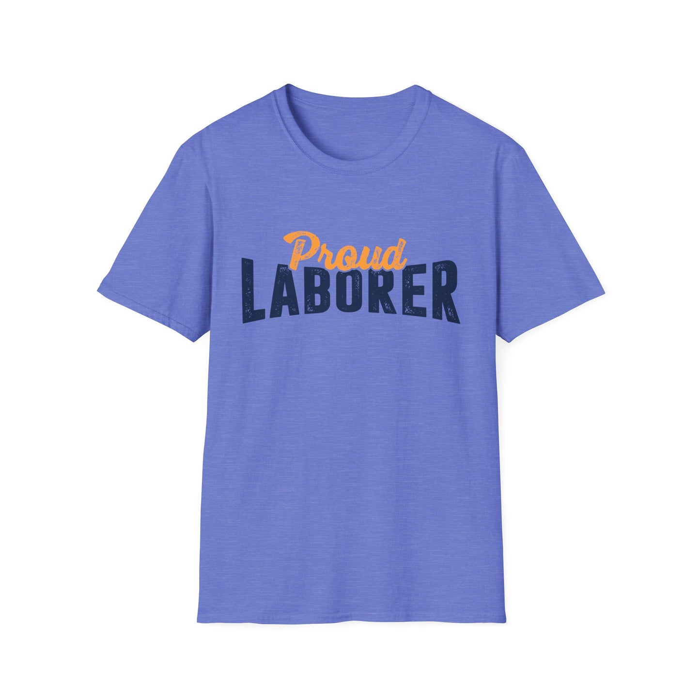 Proud Laborer Men's Softstyle T-Shirt