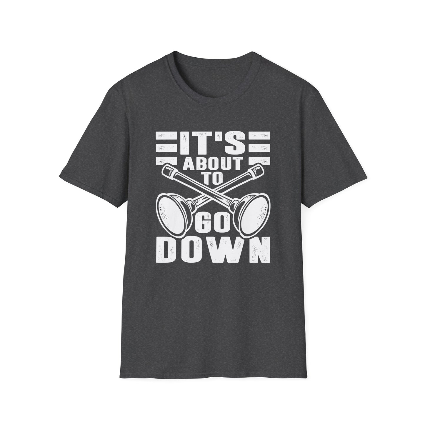 It's About to Go Down Men's Softstyle T-Shirt