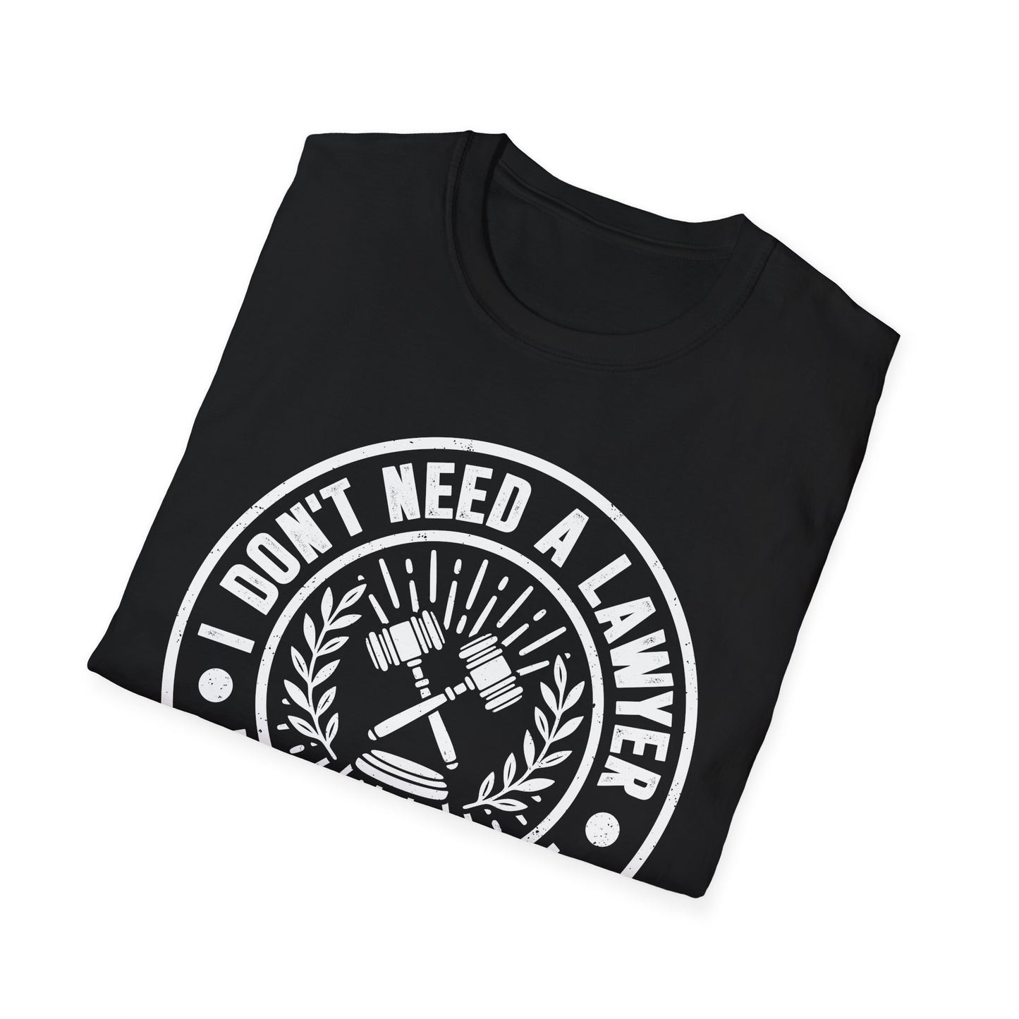I Don't Need a Lawyer I Married One Men's Softstyle T-Shirt