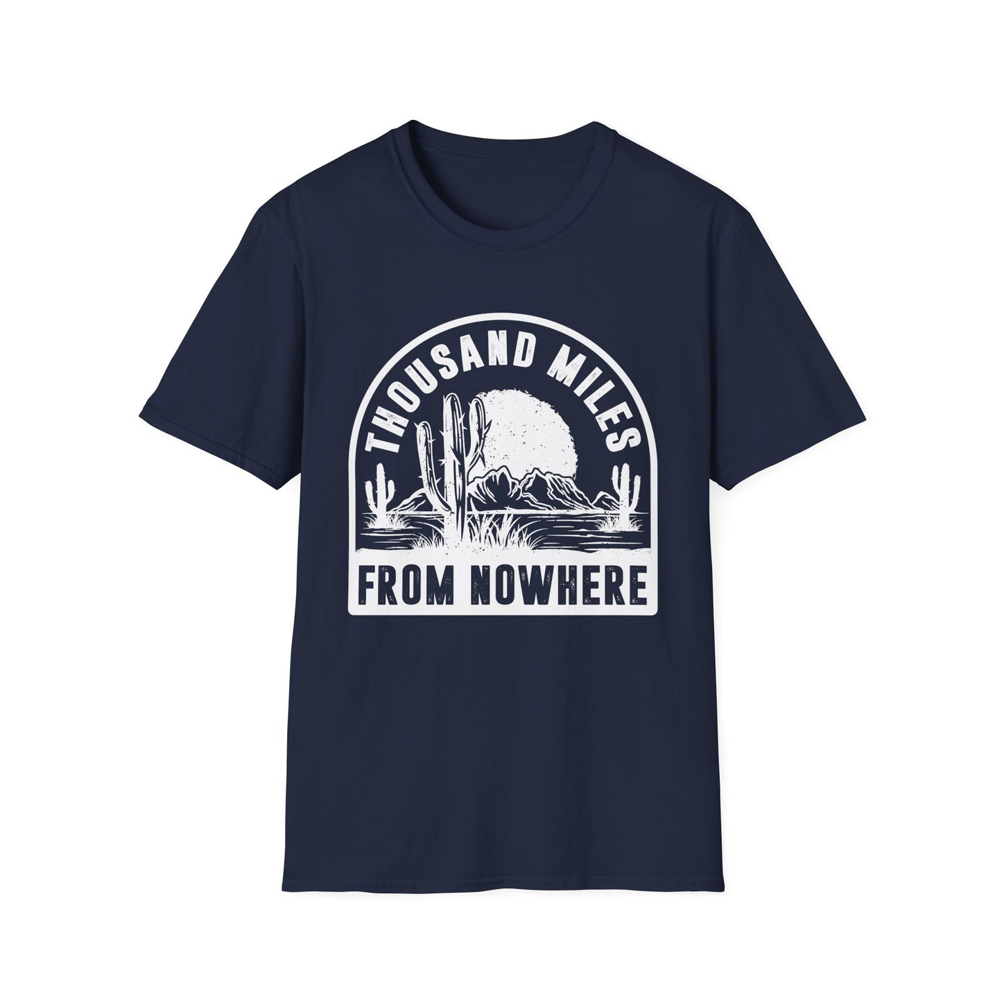 Thousand Miles from Nowhere Men's Softstyle T-Shirt