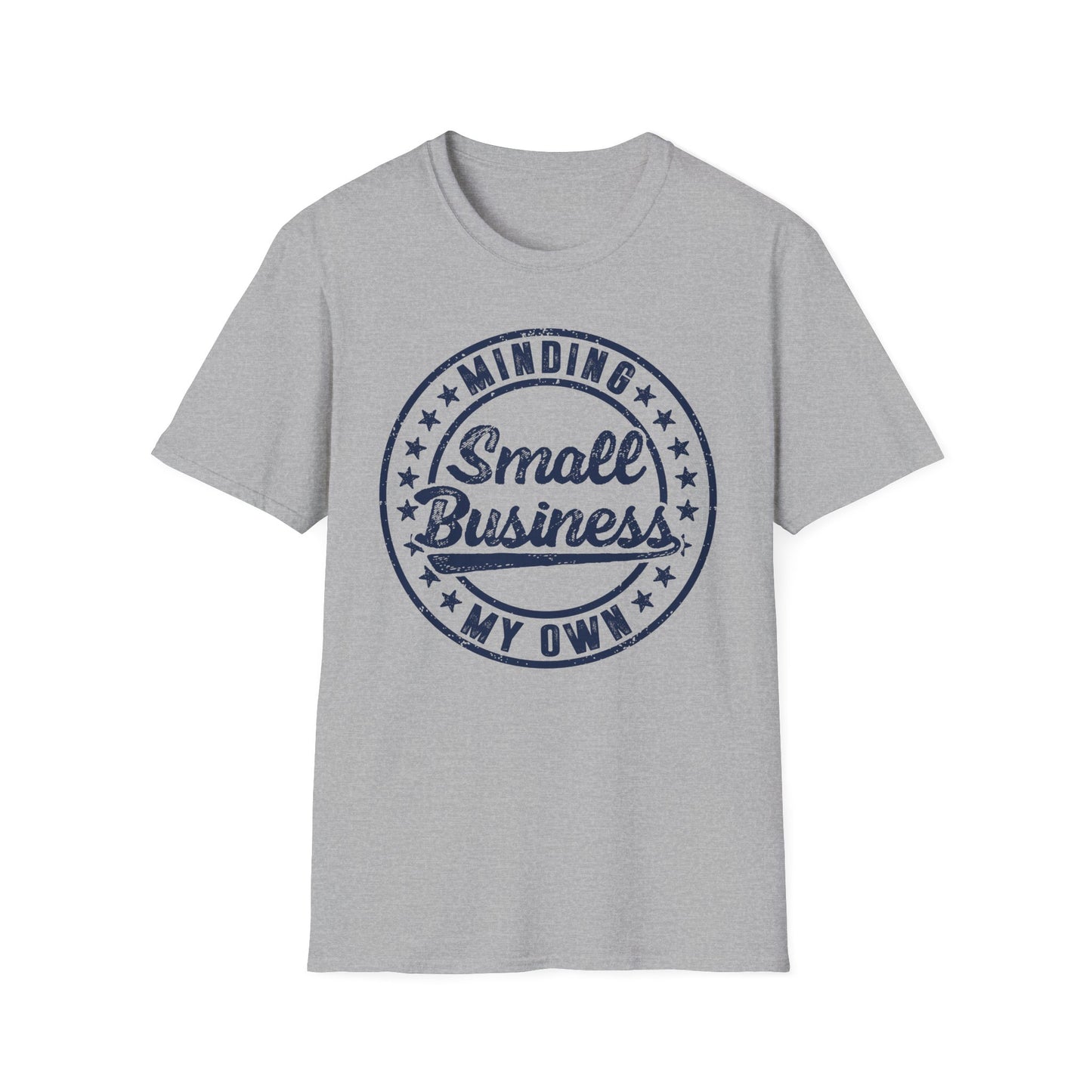 Minding My Own Small Business Men's Softstyle T-Shirt