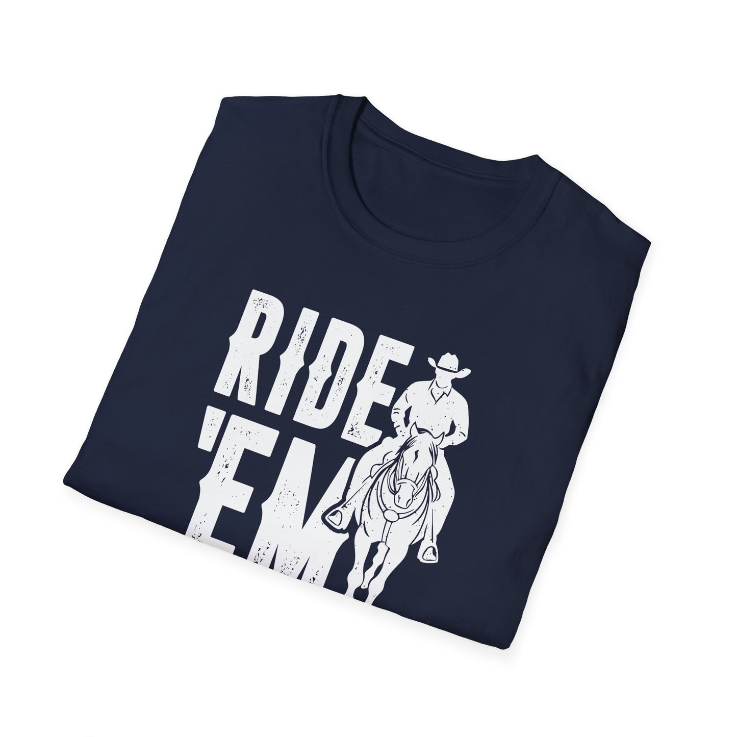 Ride 'Em Cowboy Men's Softstyle T-Shirt
