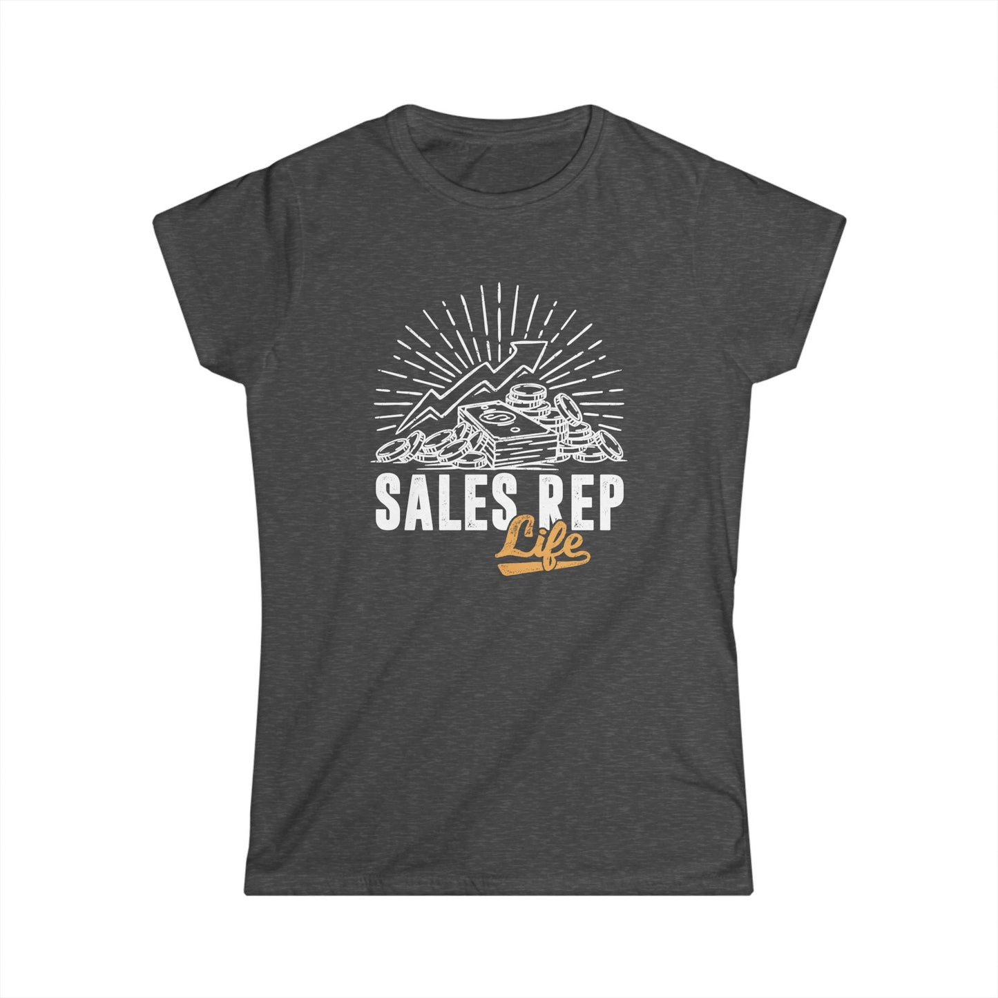 Sales Rep Life Women's Softstyle T-Shirt