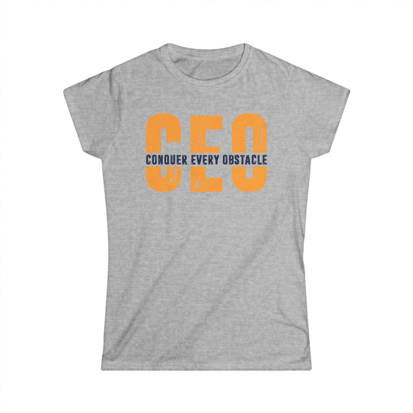 CEO Conquer Every Obstacle Women's Softstyle T-Shirt