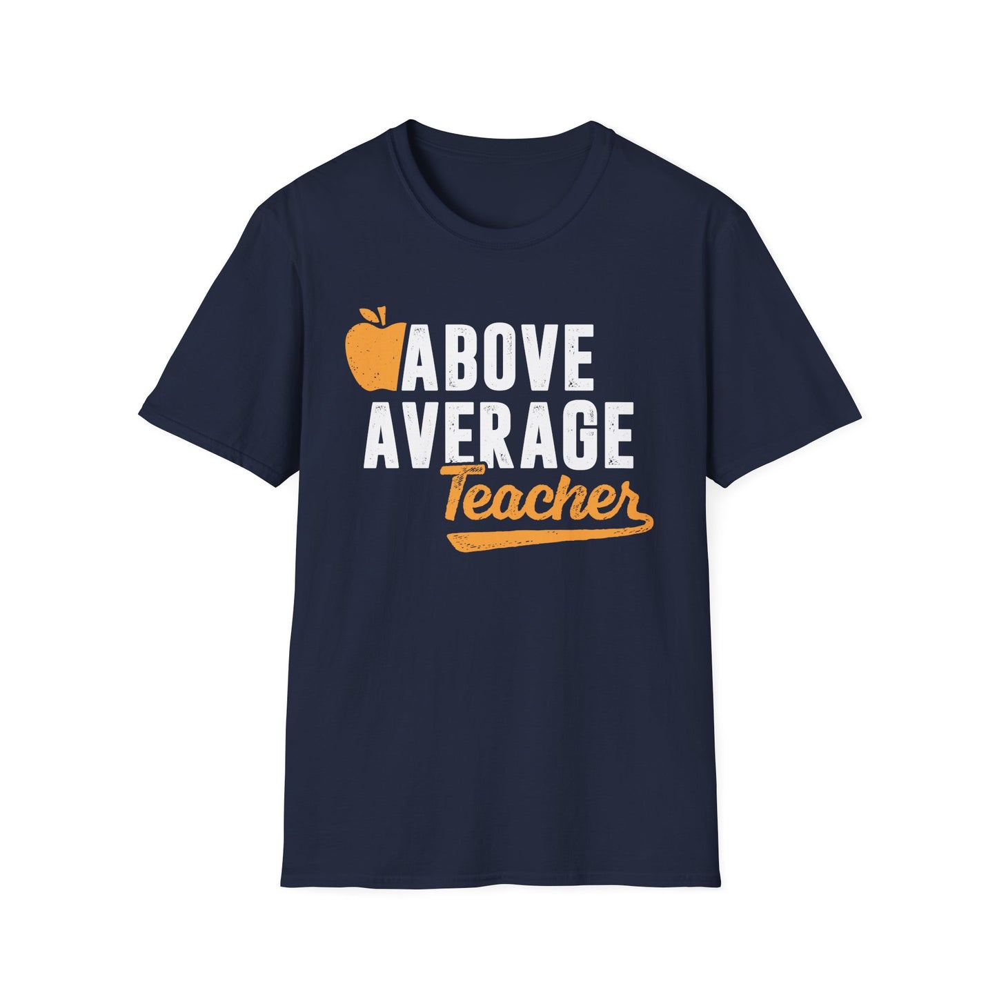 Above Average Teacher Men's Softstyle T-Shirt