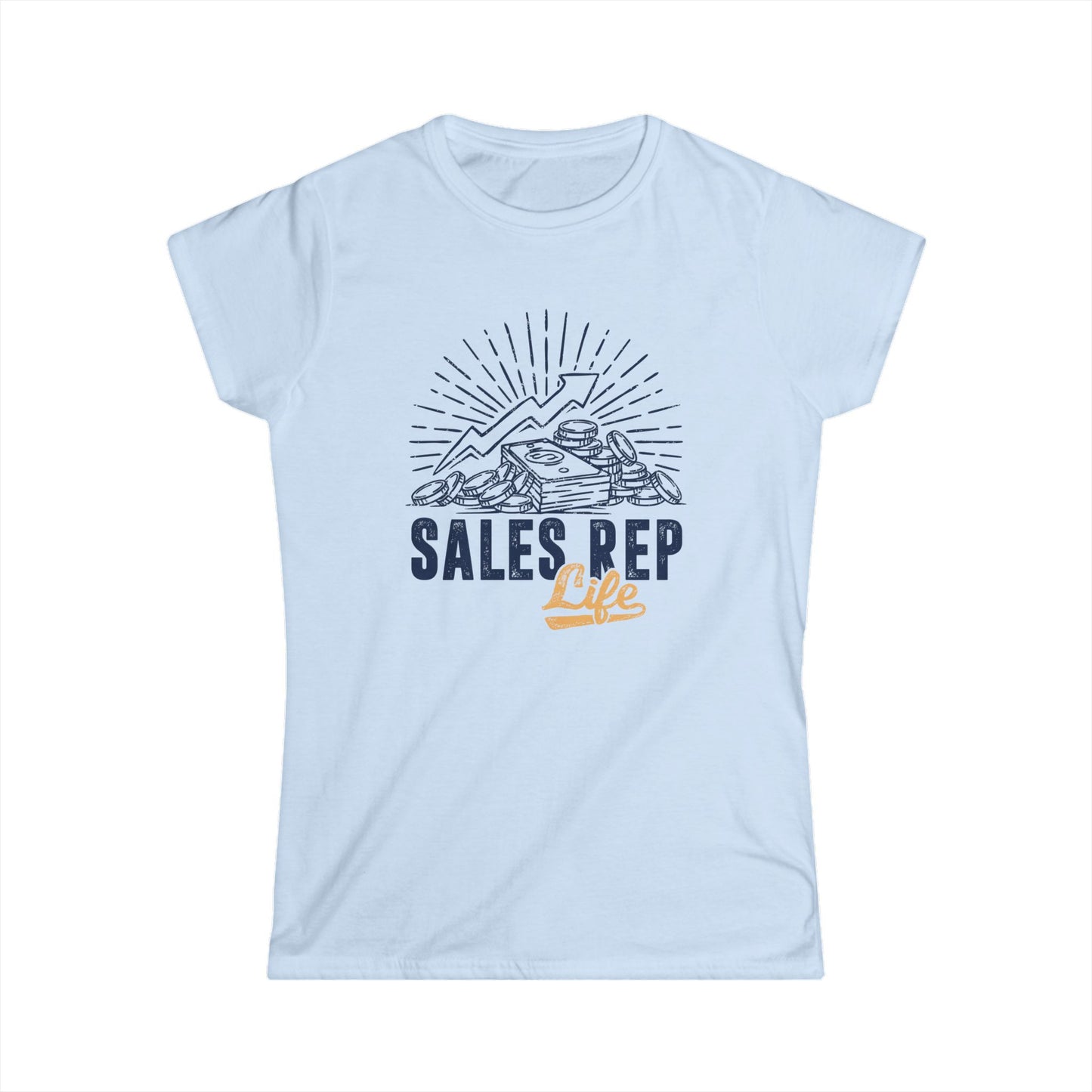 Sales Rep Life Women's Softstyle T-Shirt