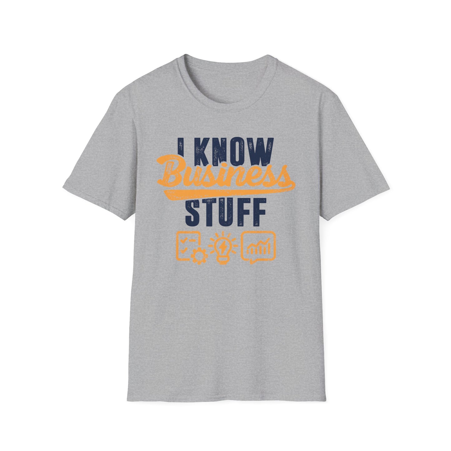 I Know Business Stuff Men's Softstyle T-Shirt