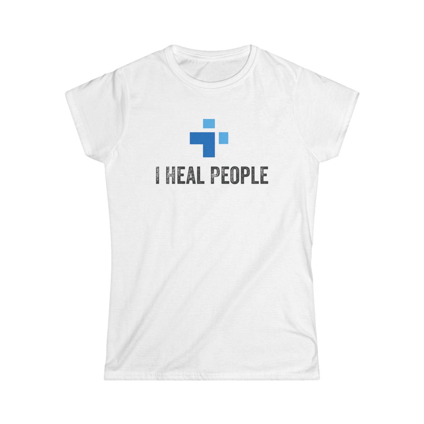 I Heal People Women's Softstyle T-Shirt