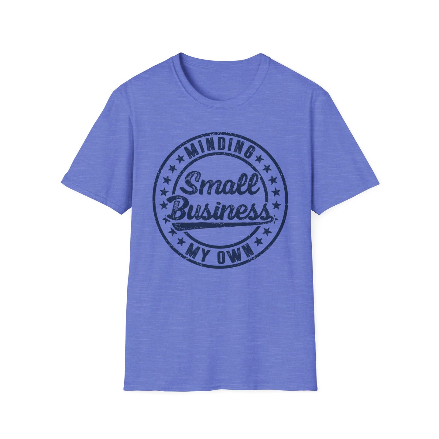 Minding My Own Small Business Men's Softstyle T-Shirt