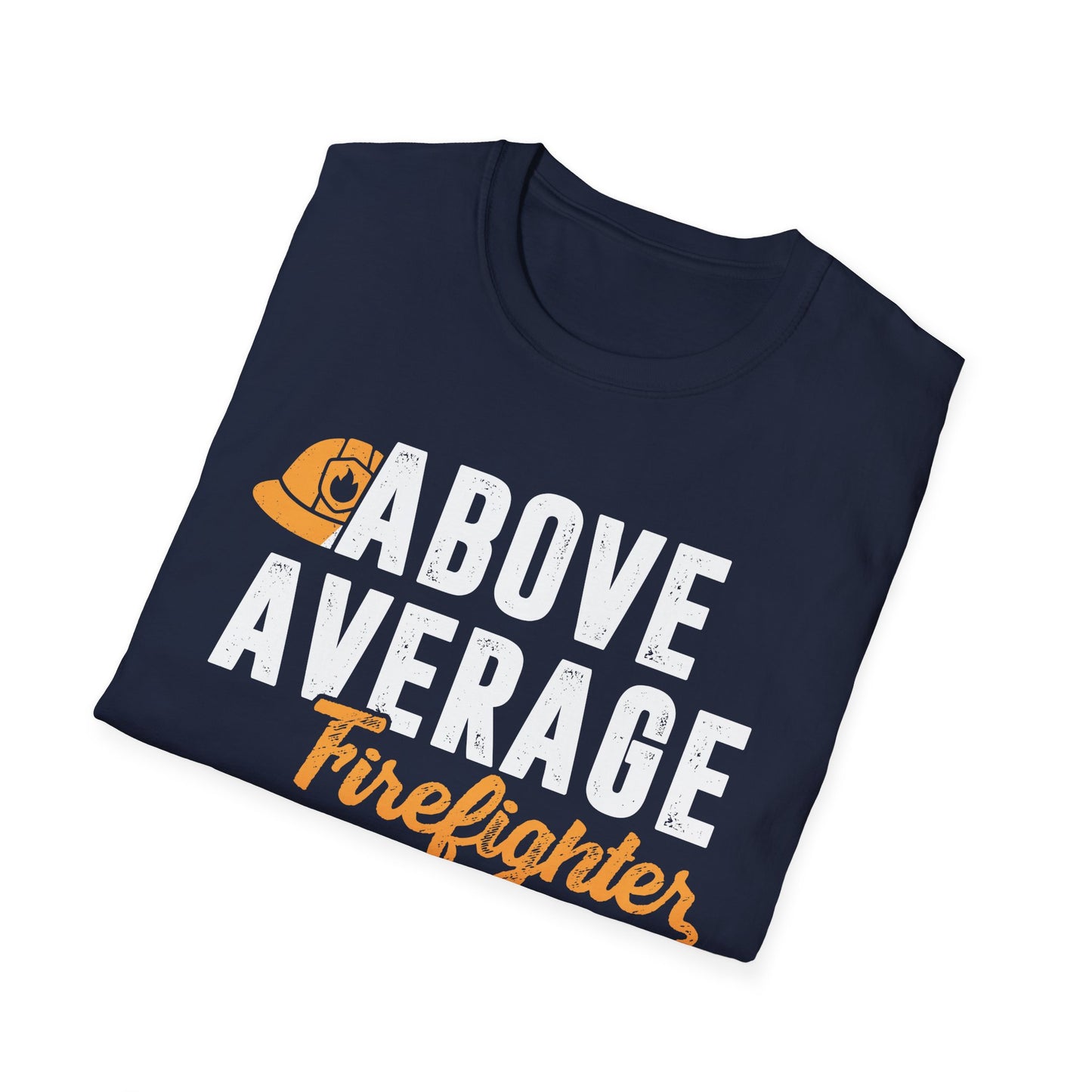 Above Average Firefighter Men's Softstyle T-Shirt