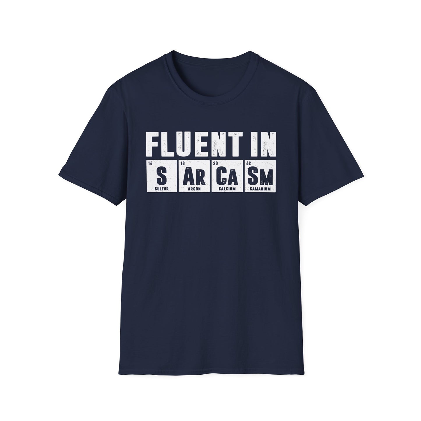 Fluent in Sarcasm Men's Softstyle T-Shirt