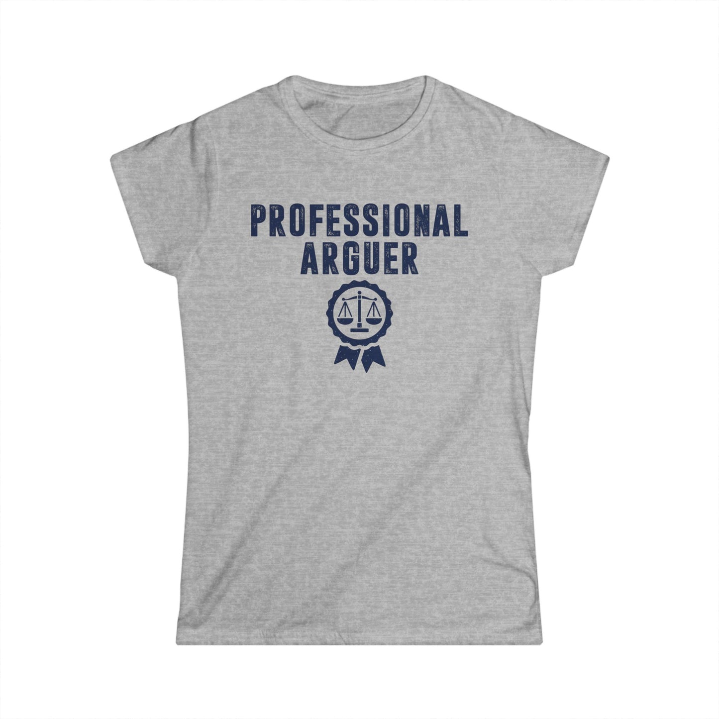 Professional Arguer Women's Softstyle T-Shirt