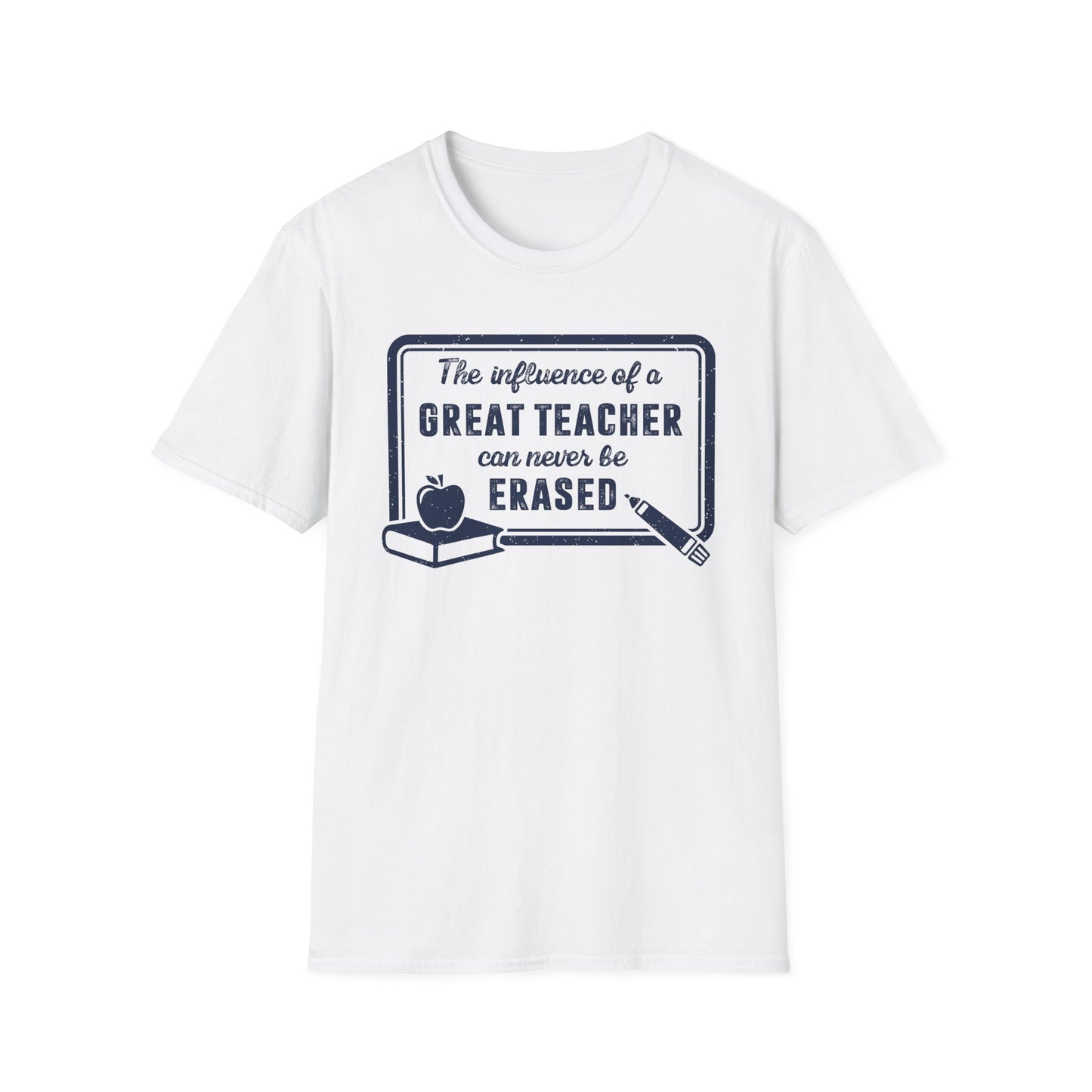 The Influence of a Great Teacher Can Never Be Erased Men's Softstyle T-Shirt