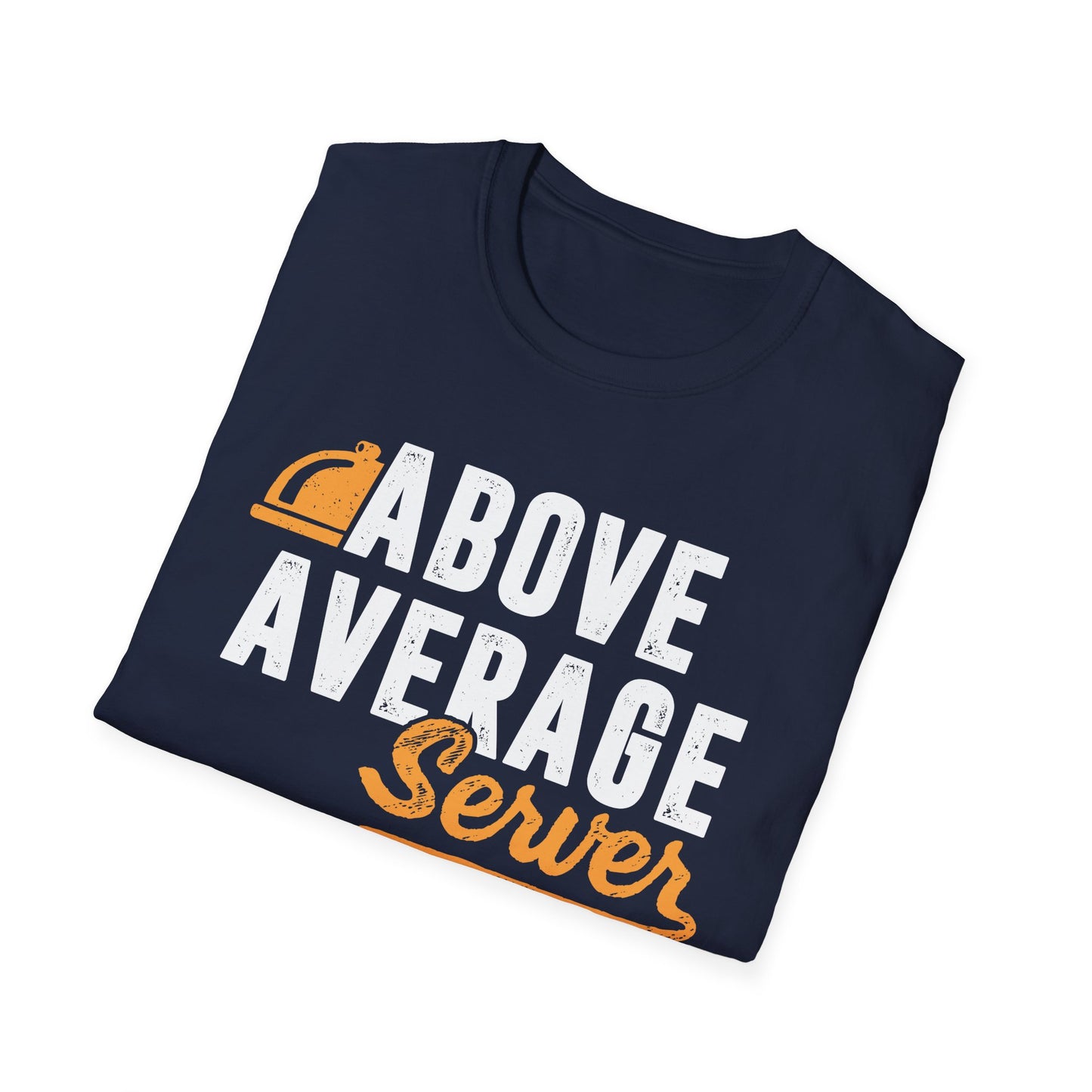 Above Average Server Men's Softstyle T-Shirt