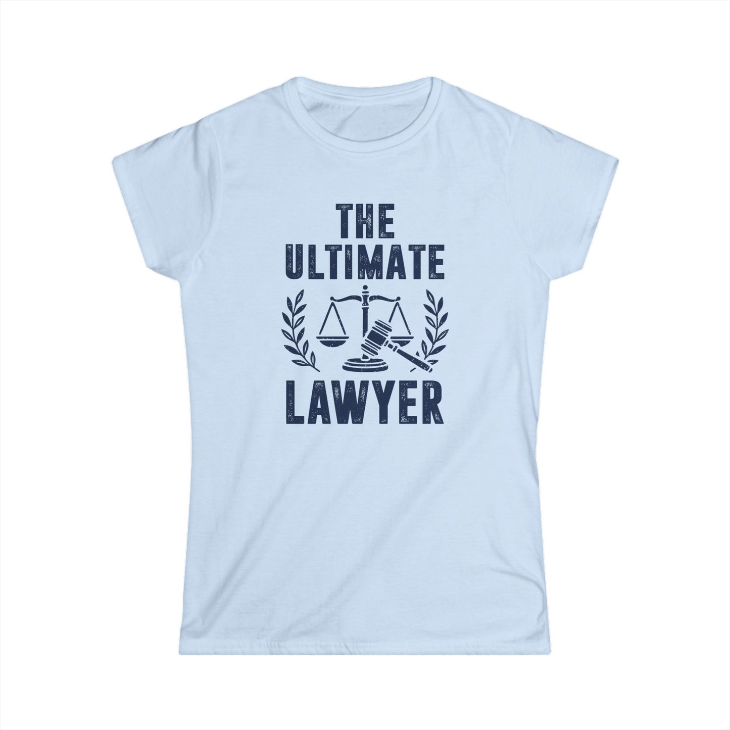 The Ultimate Lawyer Women's Softstyle T-Shirt