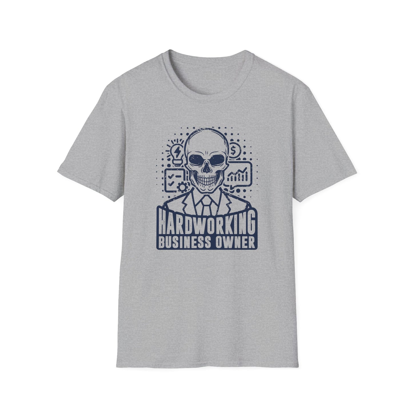 Hardworking Business Owner Men's Softstyle T-Shirt