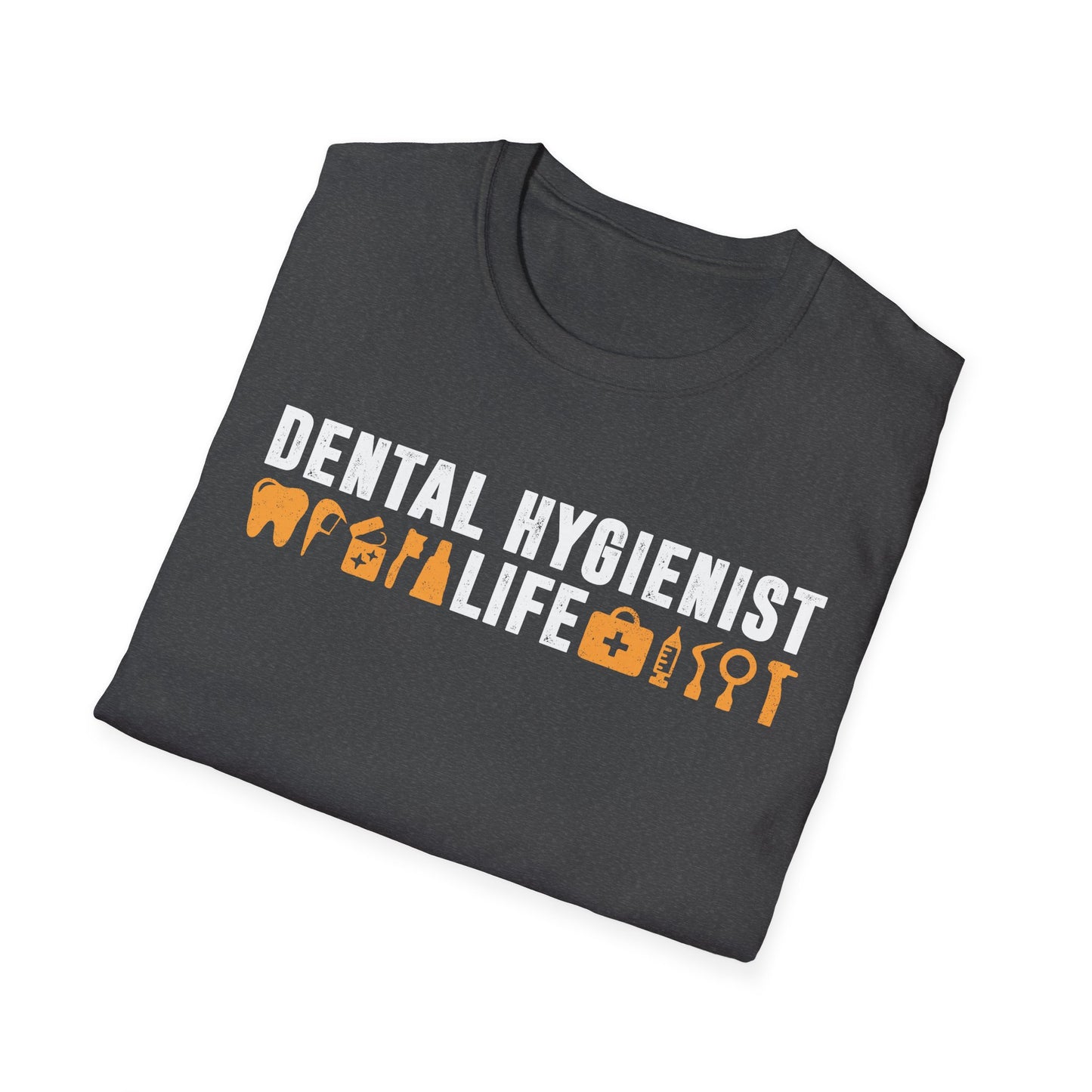 Dental Hygienist Life Men's Softstyle T-Shirt