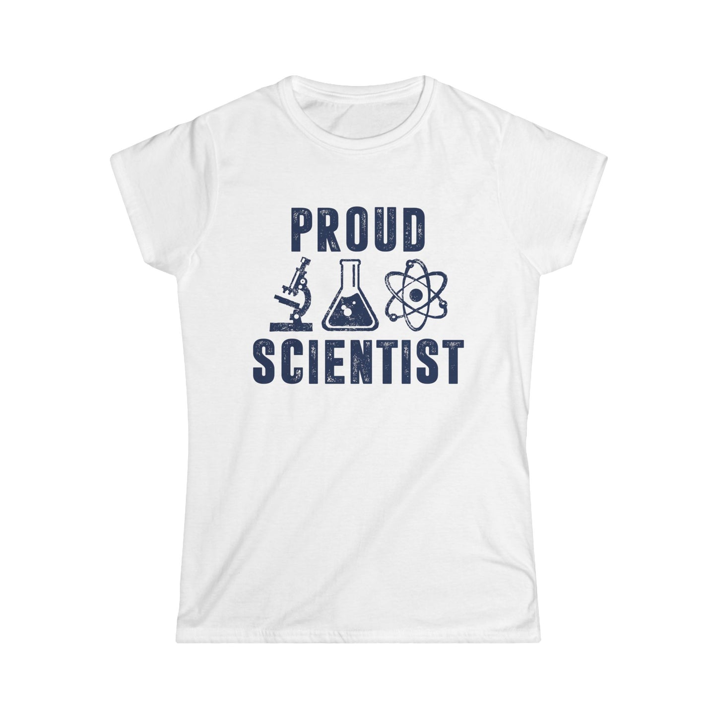 Proud Scientist Women's Softstyle T-Shirt