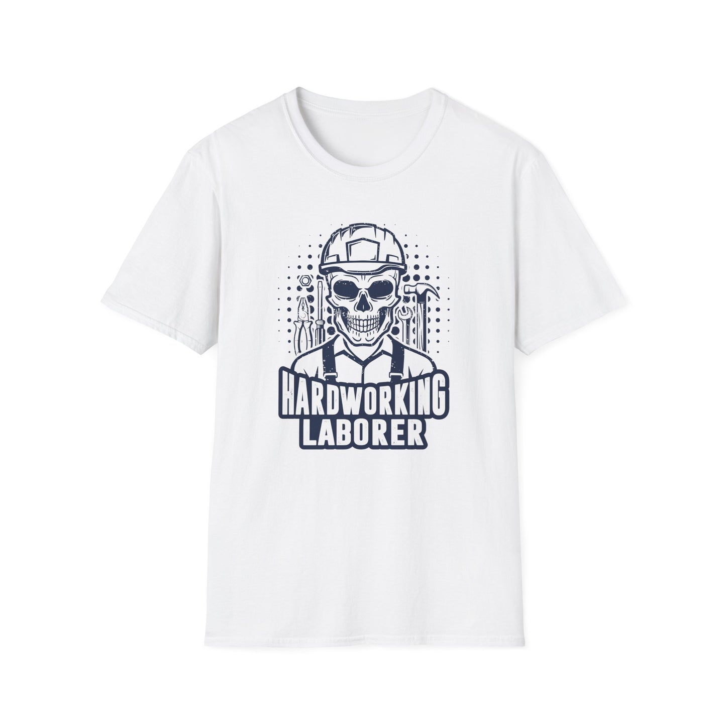 Hardworking Laborer Unisex Softstyle T-Shirt