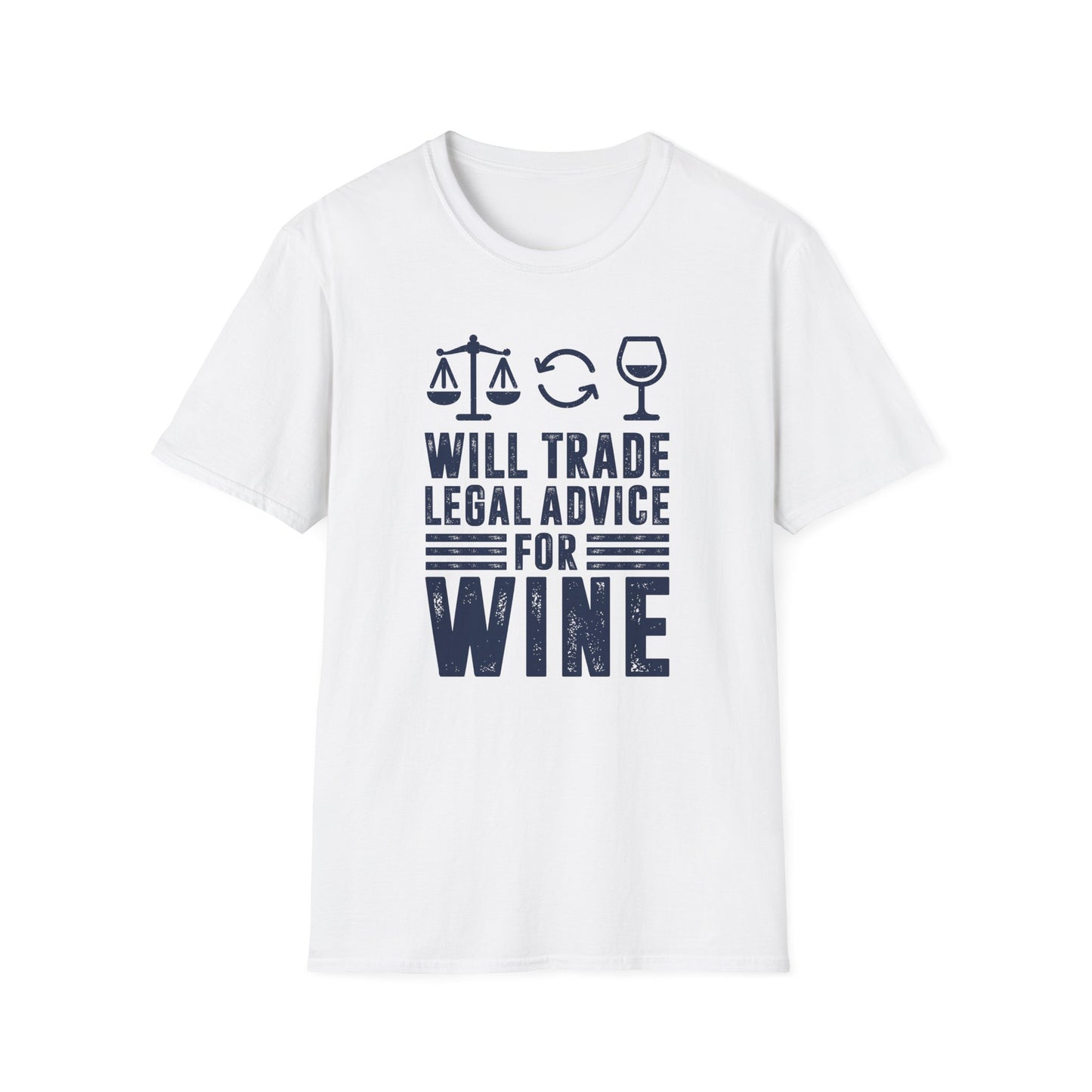 Will Trade Legal Advice for Wine Men's Softstyle T-Shirt