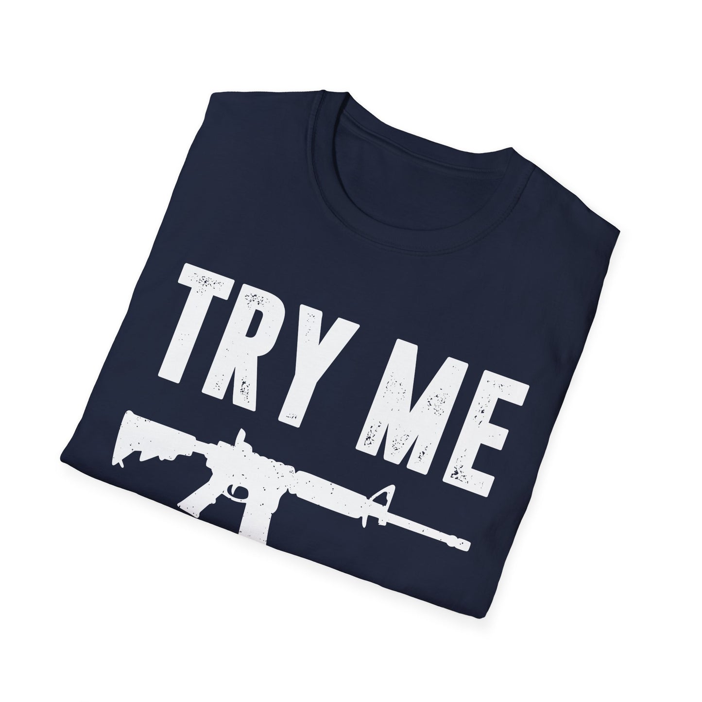 Try Me Men's Softstyle T-Shirt