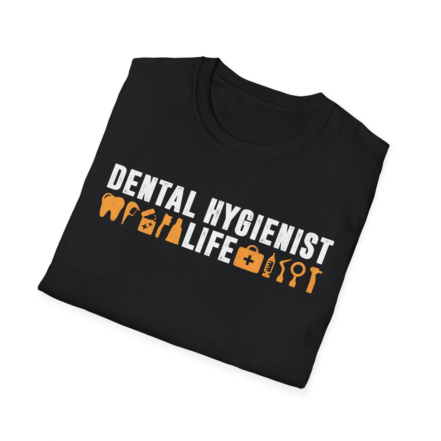 Dental Hygienist Life Men's Softstyle T-Shirt