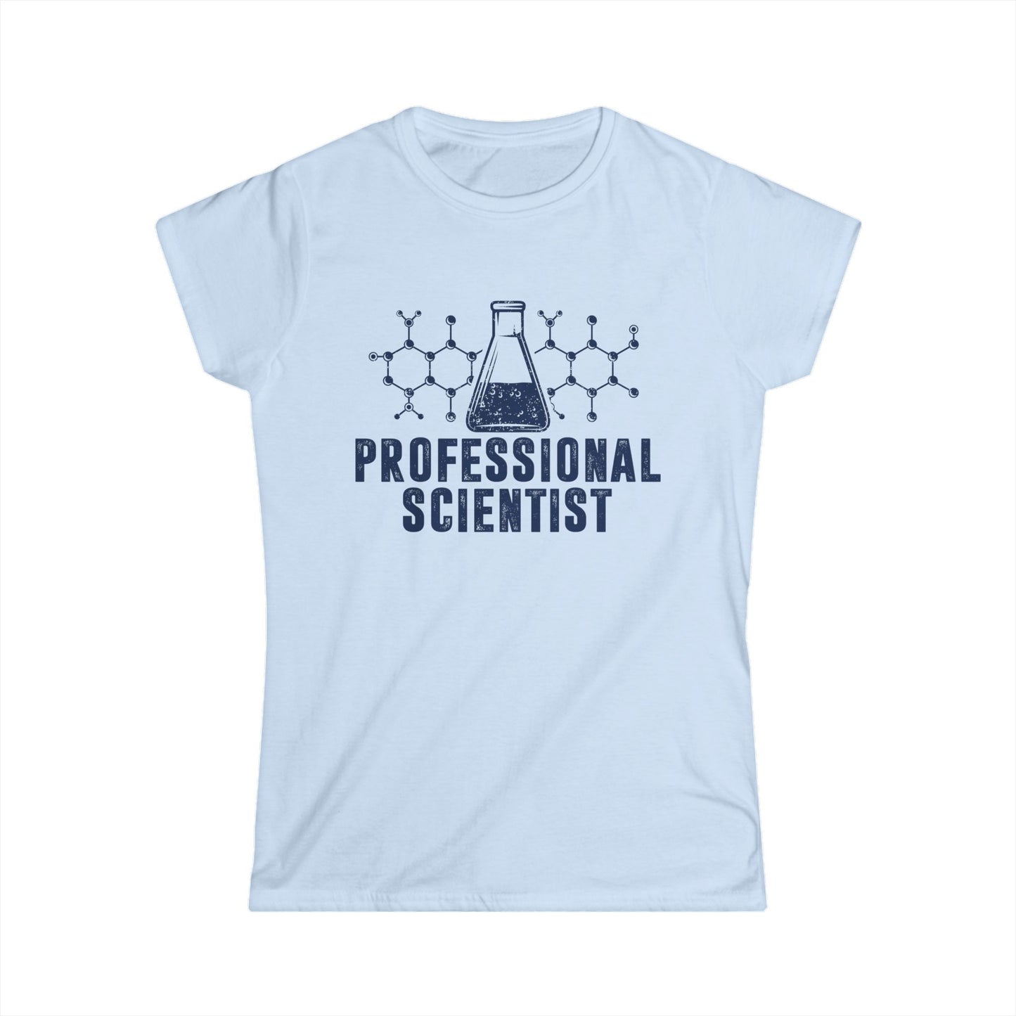 Professional Scientist Women's Softstyle T-Shirt