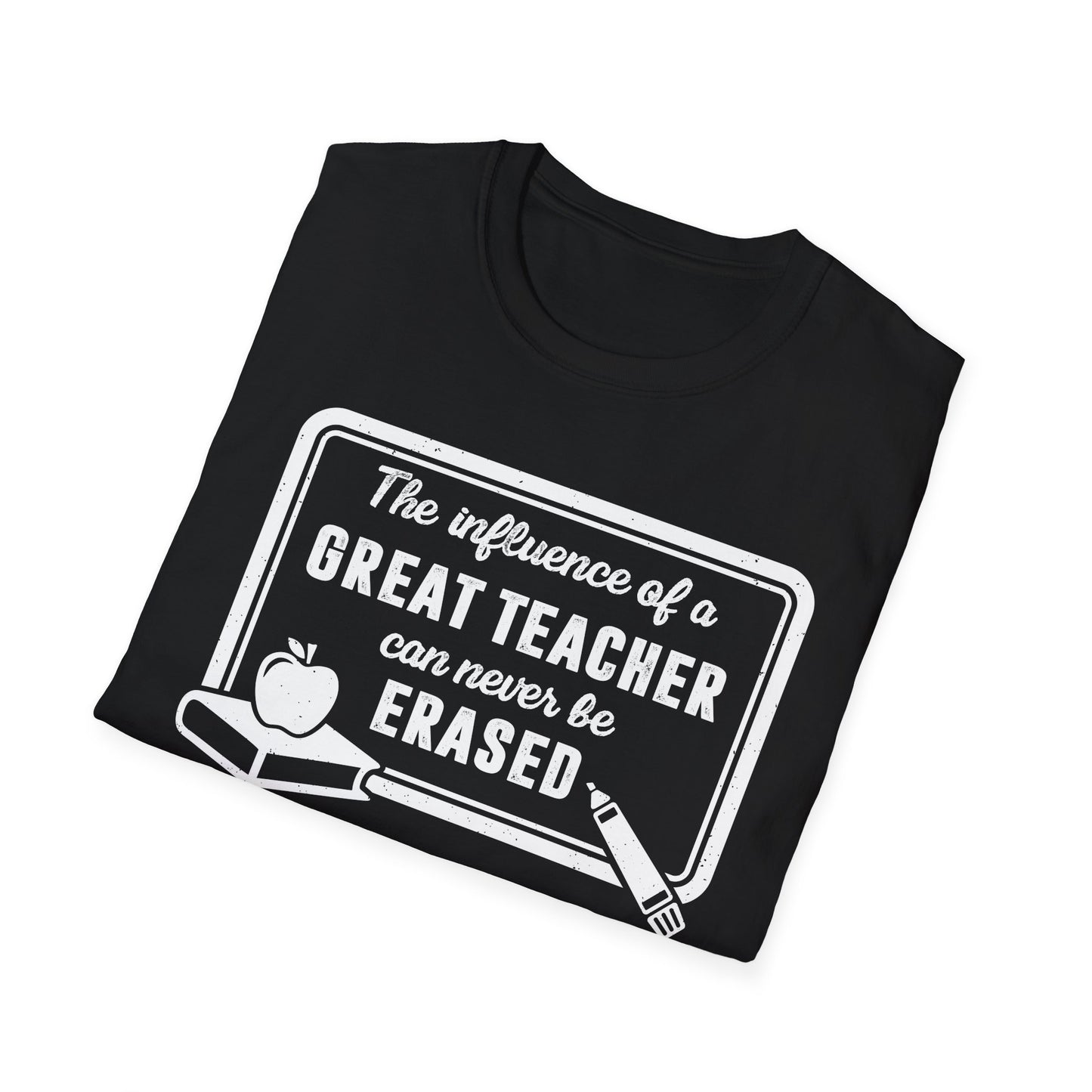 The Influence of a Great Teacher Can Never Be Erased Men's Softstyle T-Shirt