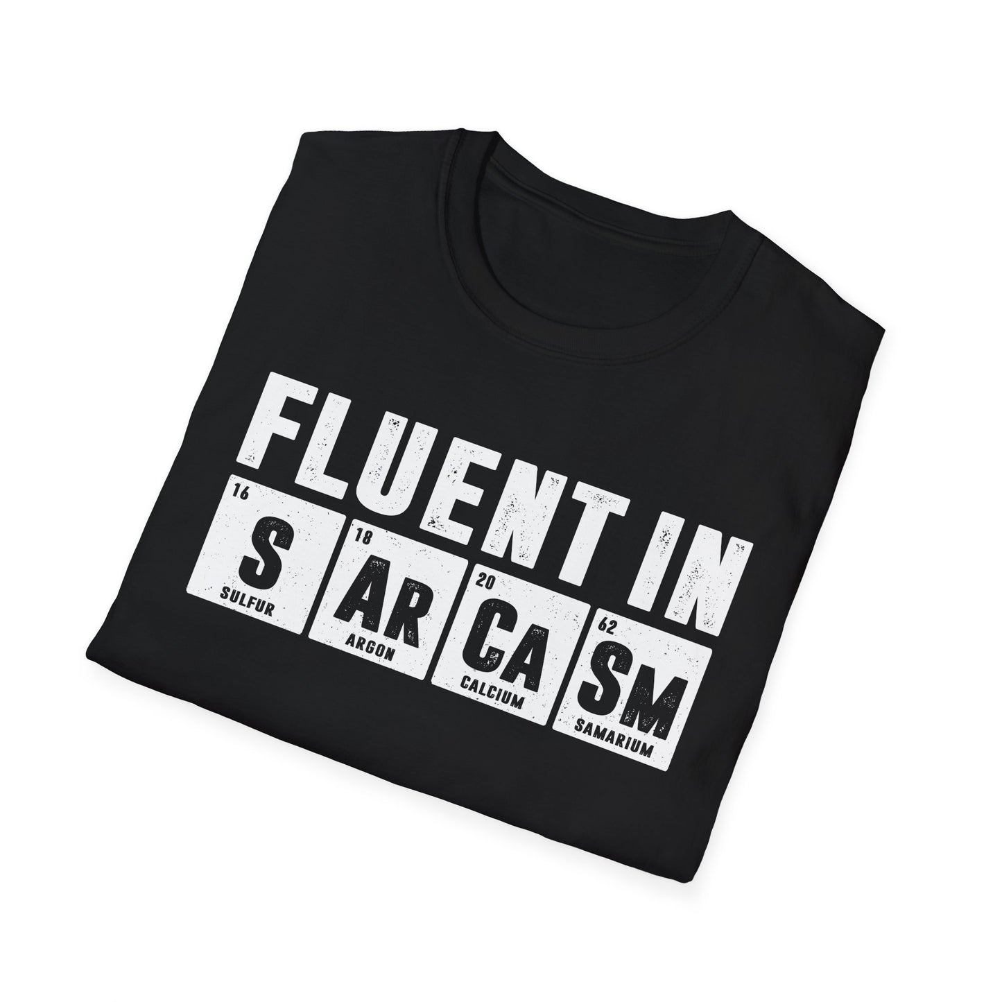 Fluent in Sarcasm Men's Softstyle T-Shirt