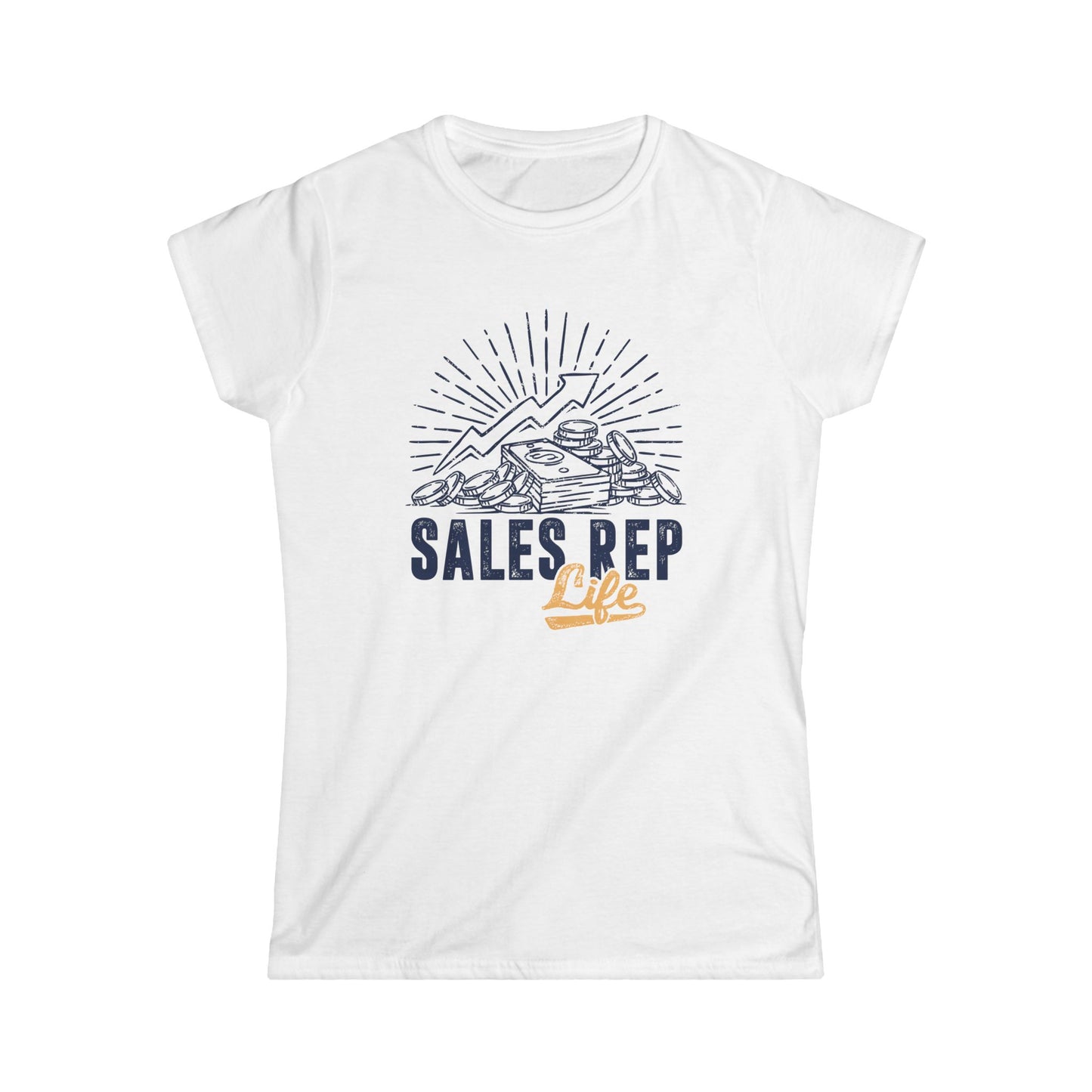 Sales Rep Life Women's Softstyle T-Shirt