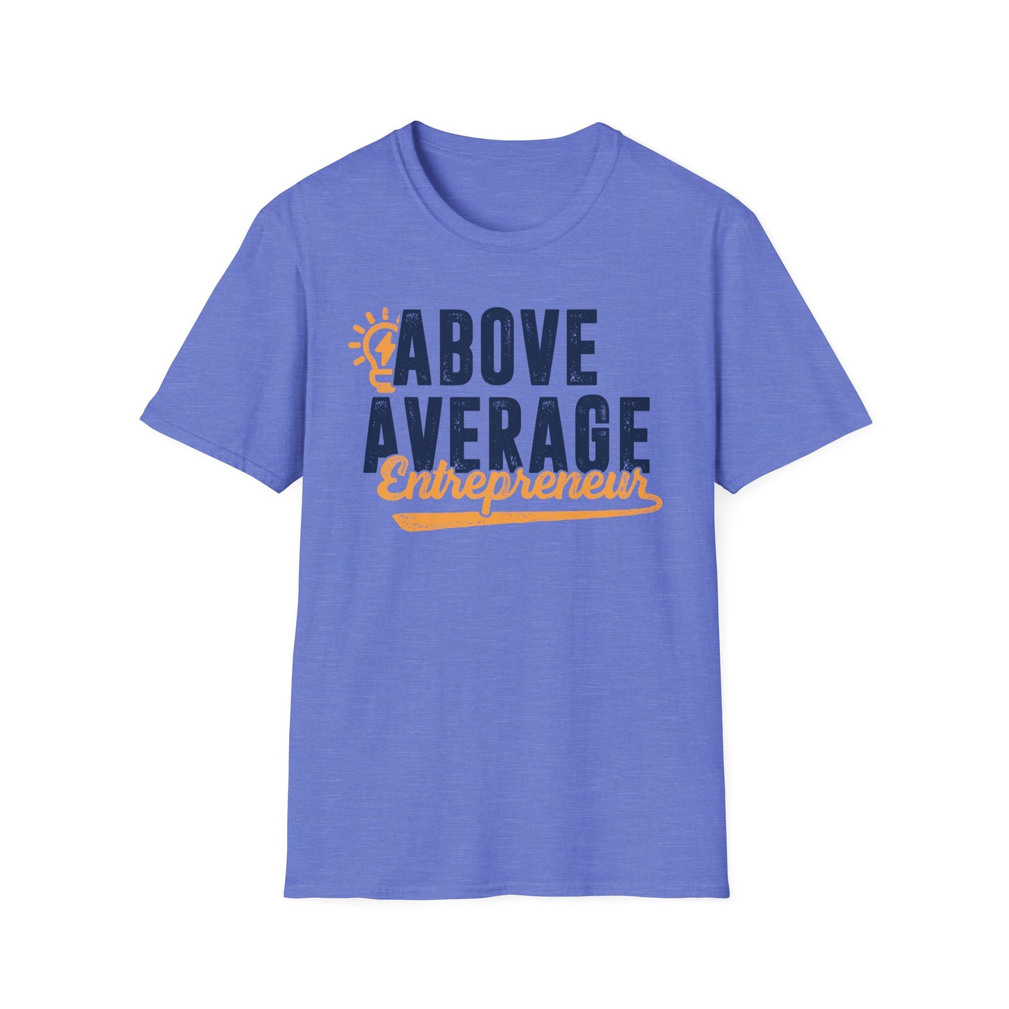 Above Average Entrepreneur Men's Softstyle T-Shirt