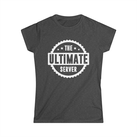 The Ultimate Server Women's Softstyle T-Shirt