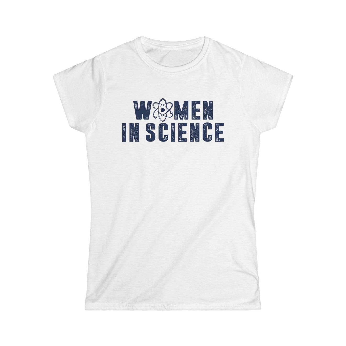 Women in Science Women's Softstyle T-Shirt