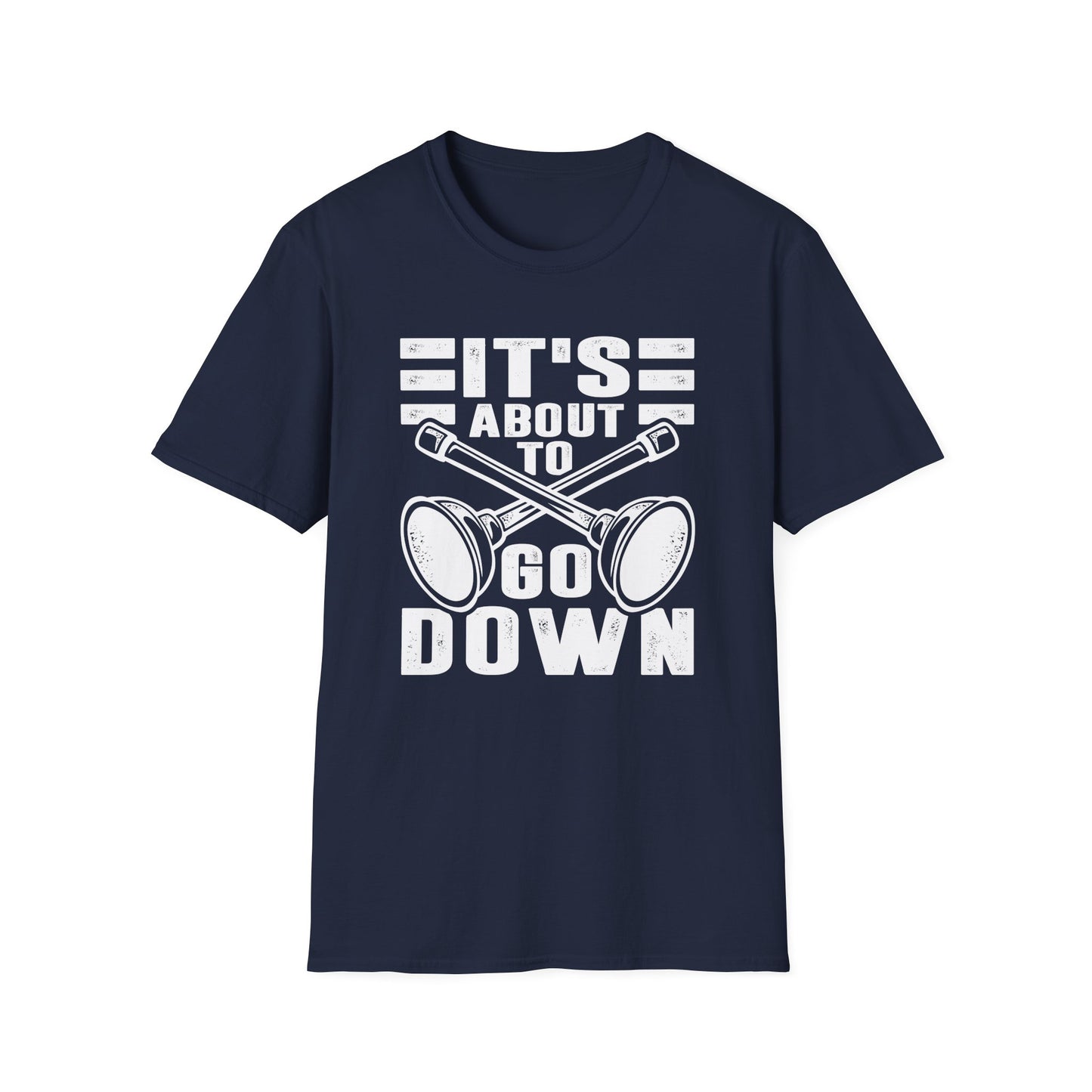It's About to Go Down Men's Softstyle T-Shirt