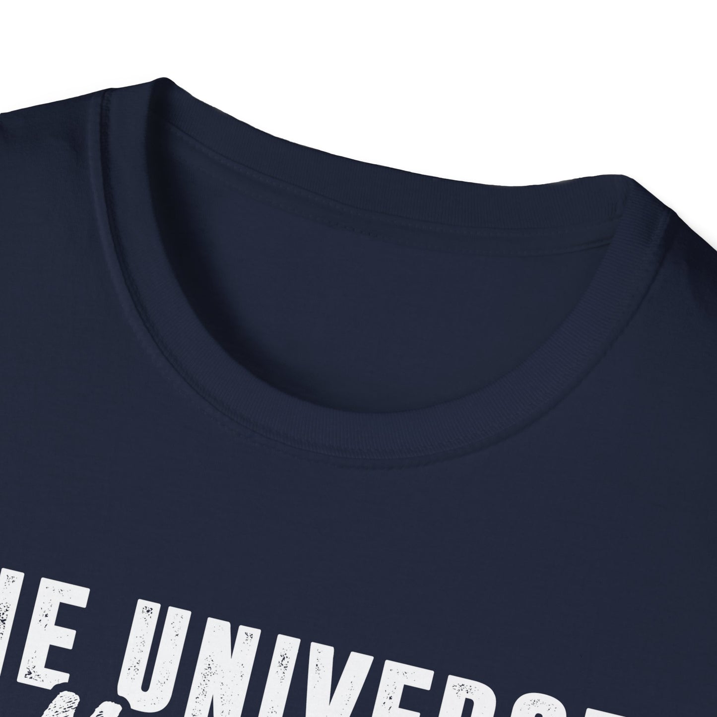 The Universe is Made Up of Protons, Neutrons, and Morons Men's Softstyle T-Shirt