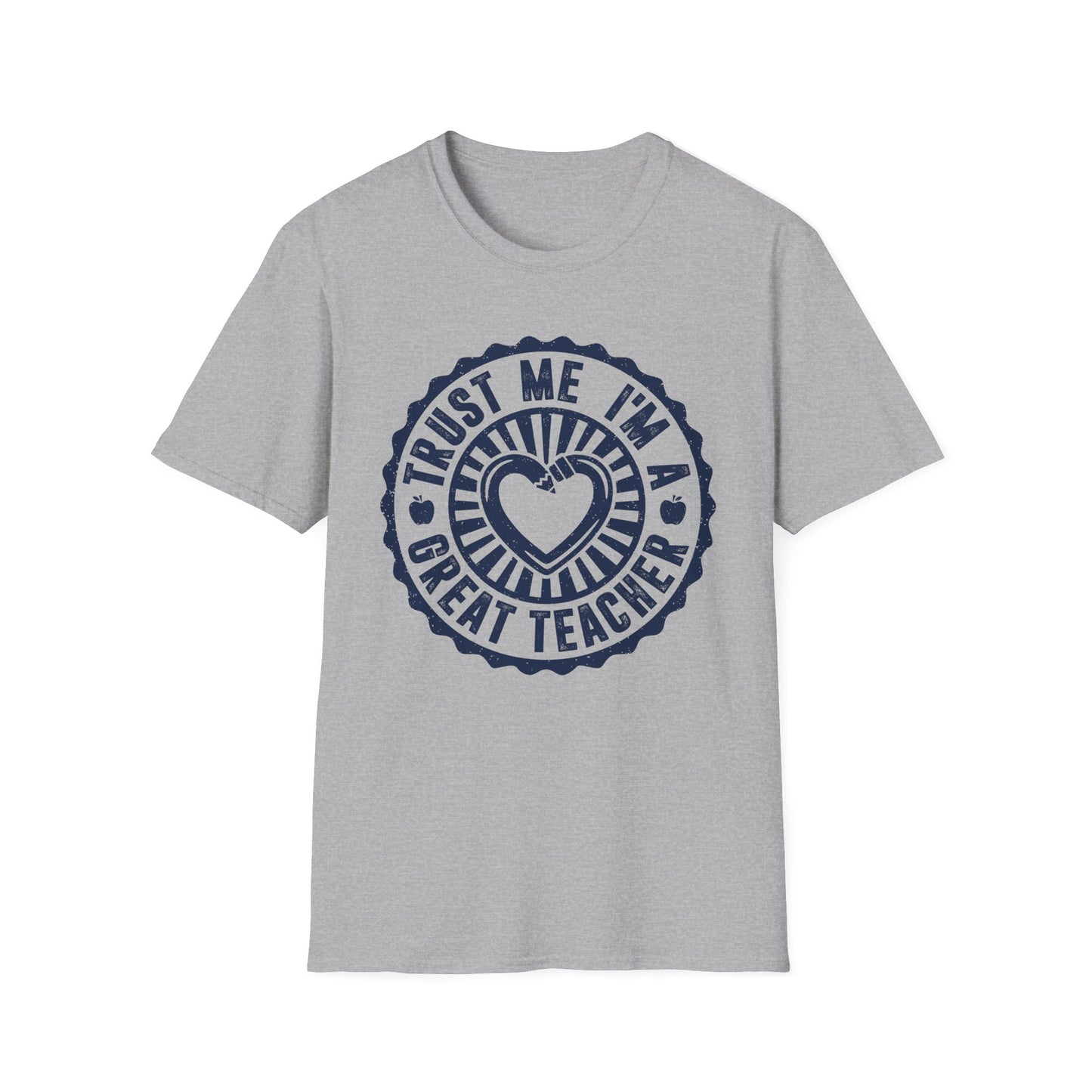 Trust Me I'm a Great Teacher Men's Softstyle T-Shirt