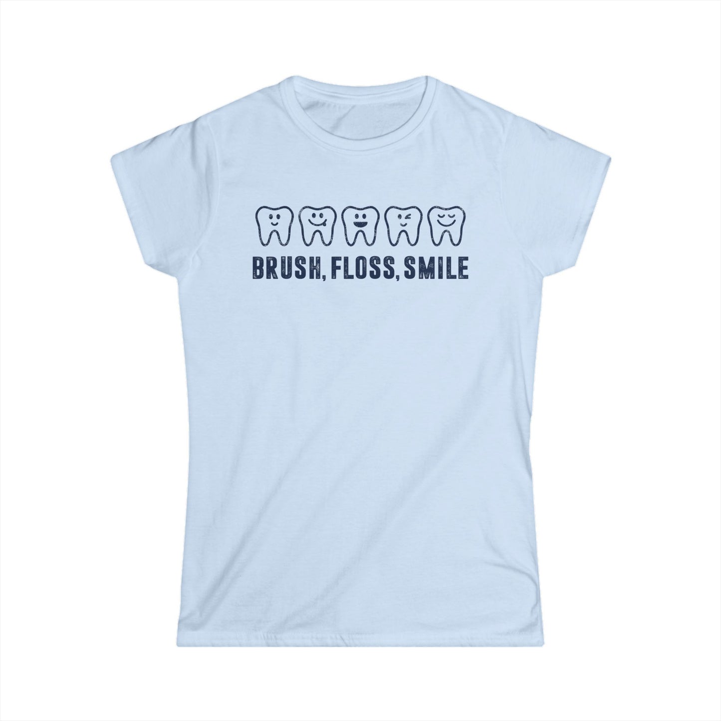 Brush, Floss, Smile Women's Softstyle T-Shirt