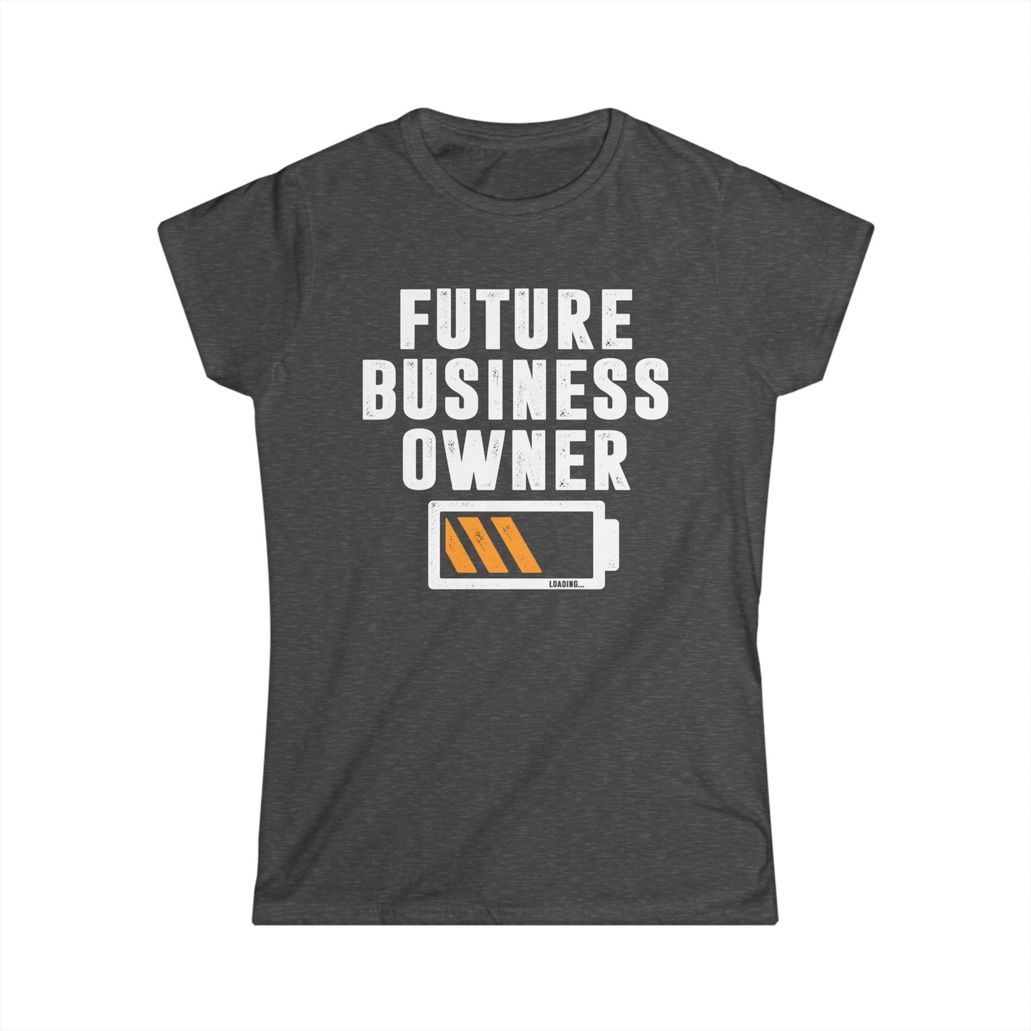 Future Business Owner Women's Softstyle T-Shirt