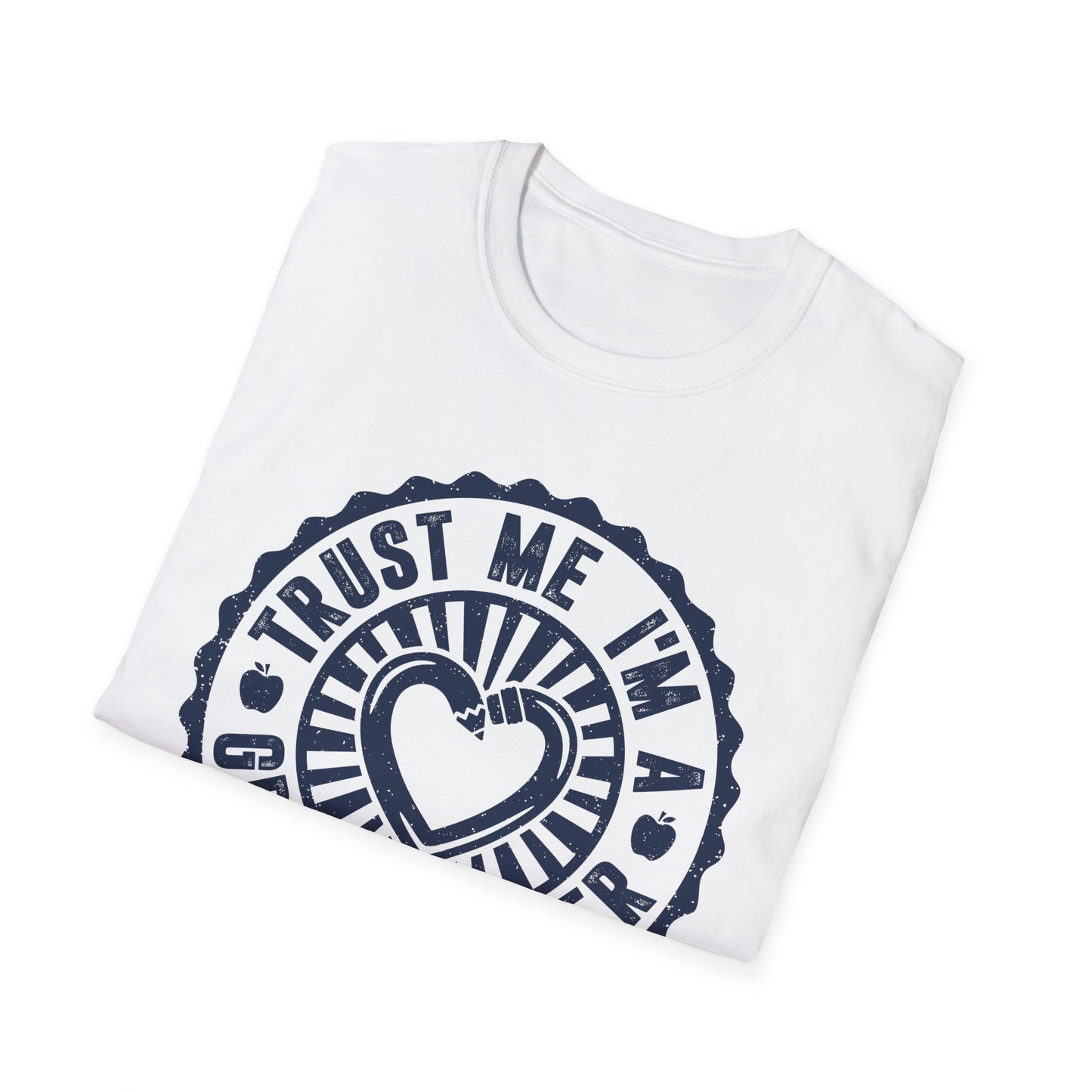 Trust Me I'm a Great Teacher Men's Softstyle T-Shirt