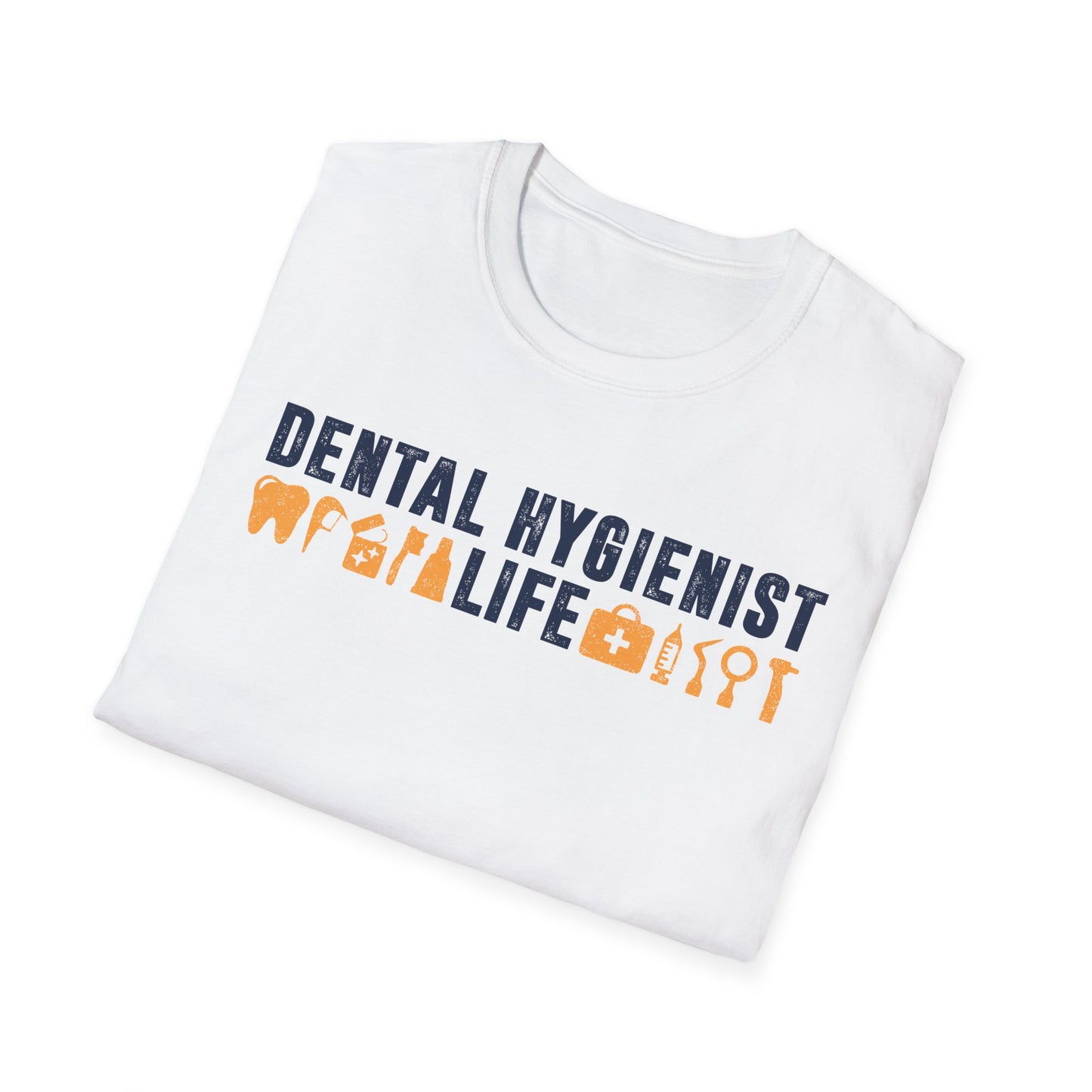 Dental Hygienist Life Men's Softstyle T-Shirt
