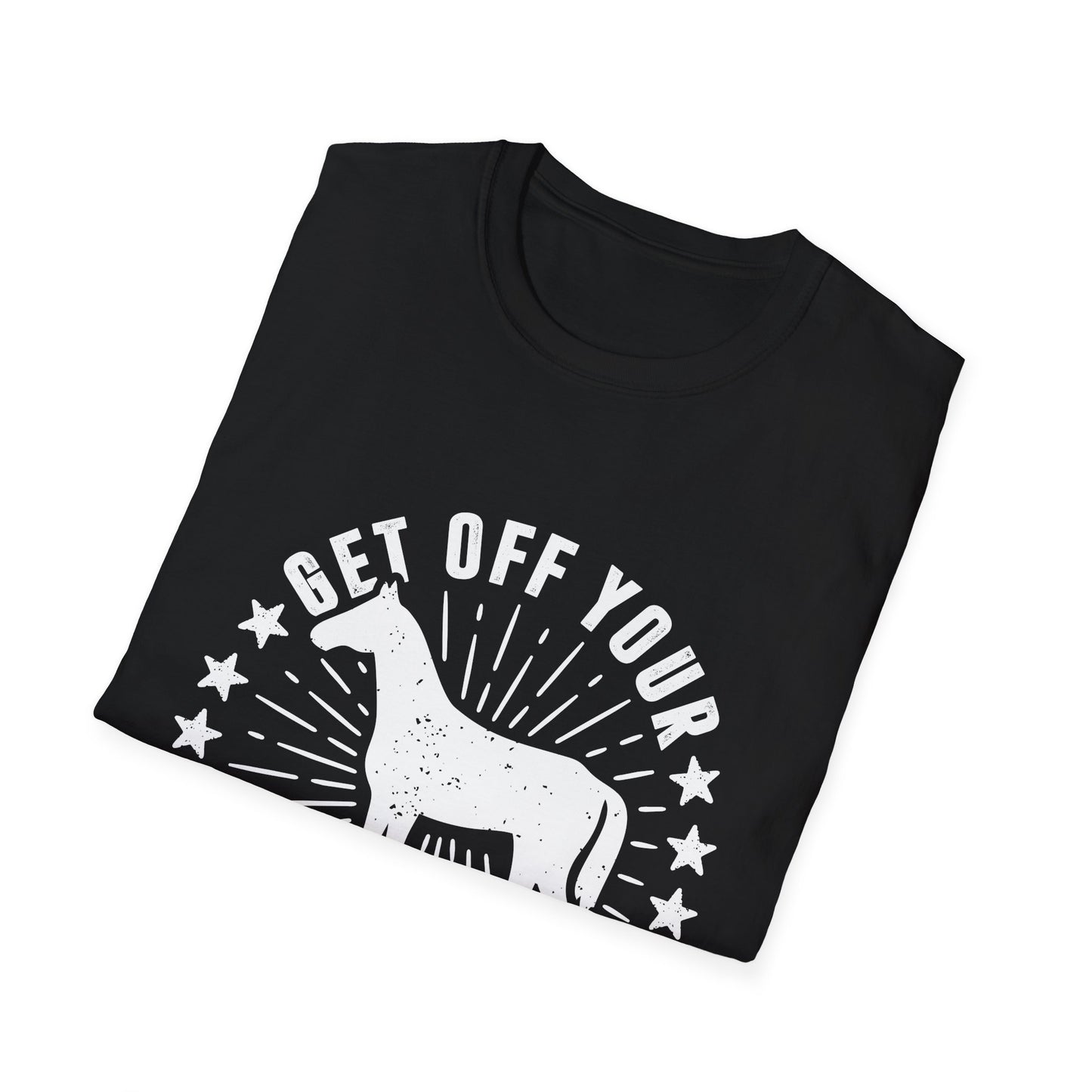 Get off your High Horse Men's Softstyle T-Shirt