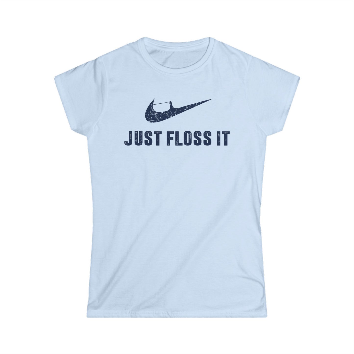 Just Floss It Women's Softstyle T-Shirt