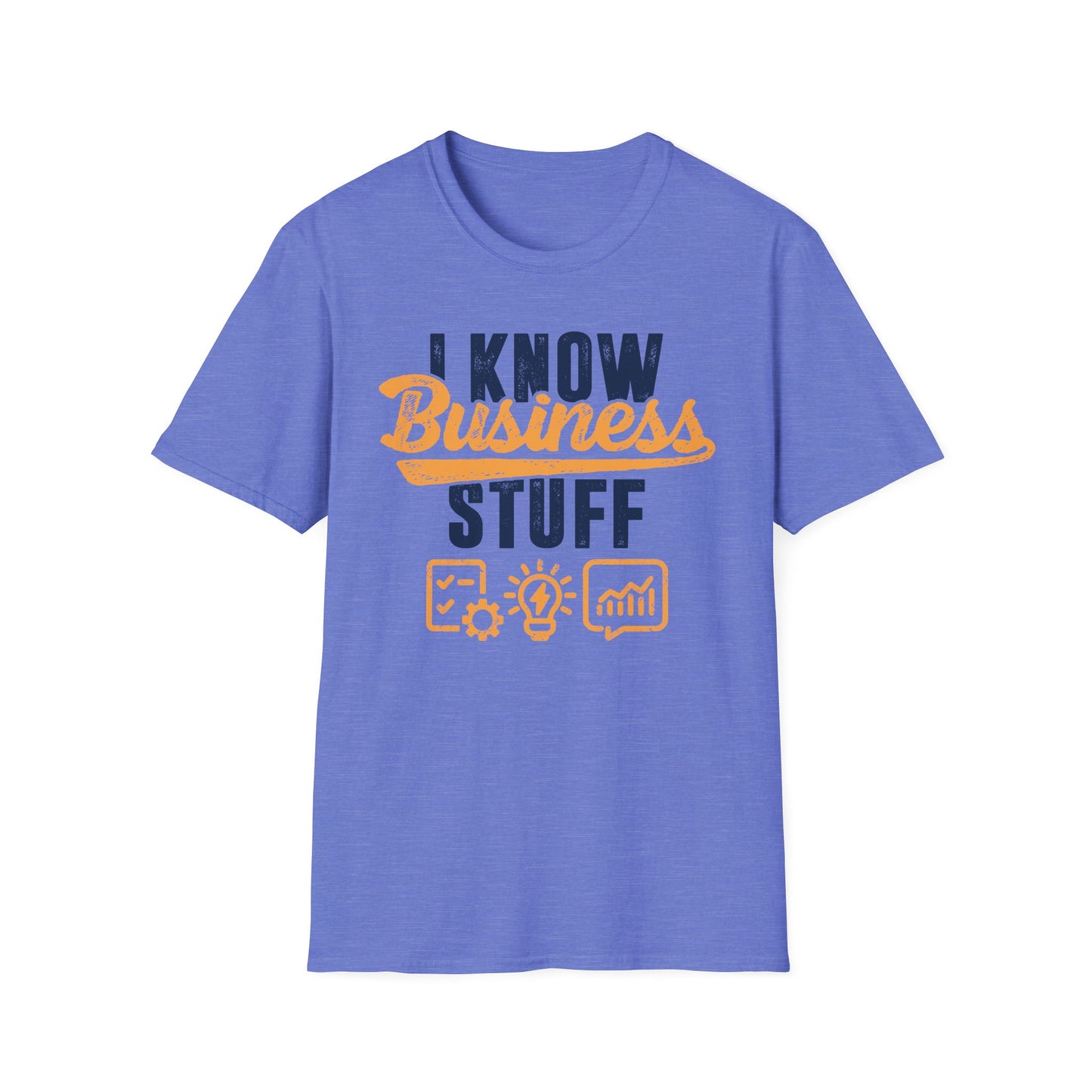 I Know Business Stuff Men's Softstyle T-Shirt