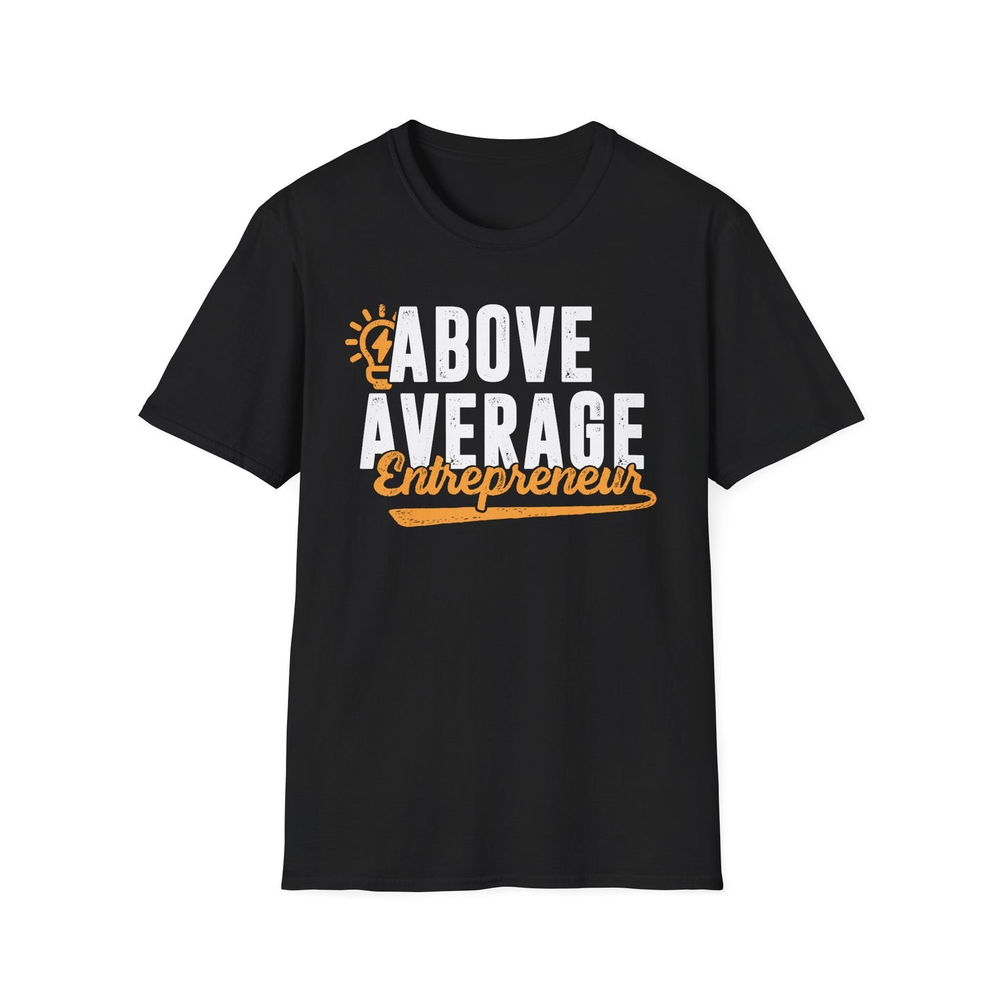Above Average Entrepreneur Men's Softstyle T-Shirt