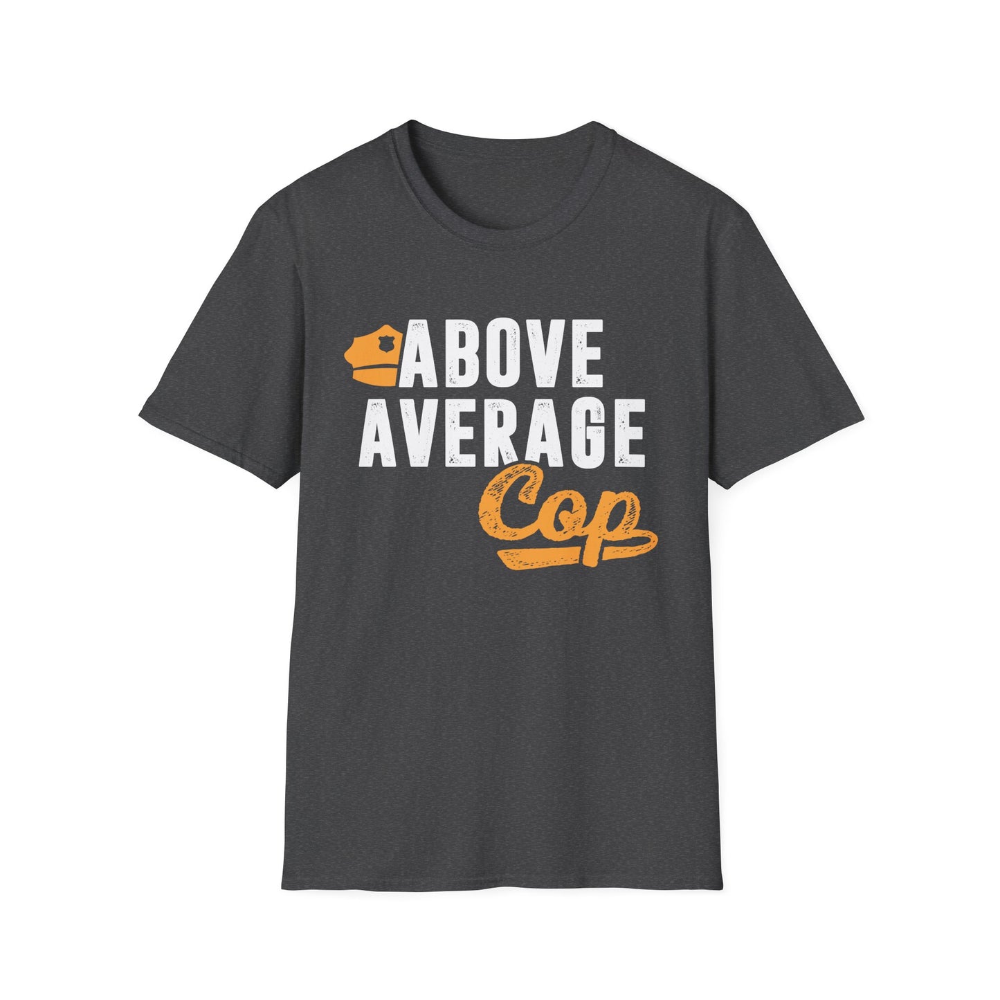 Above Average Cop Men's Softstyle T-Shirt